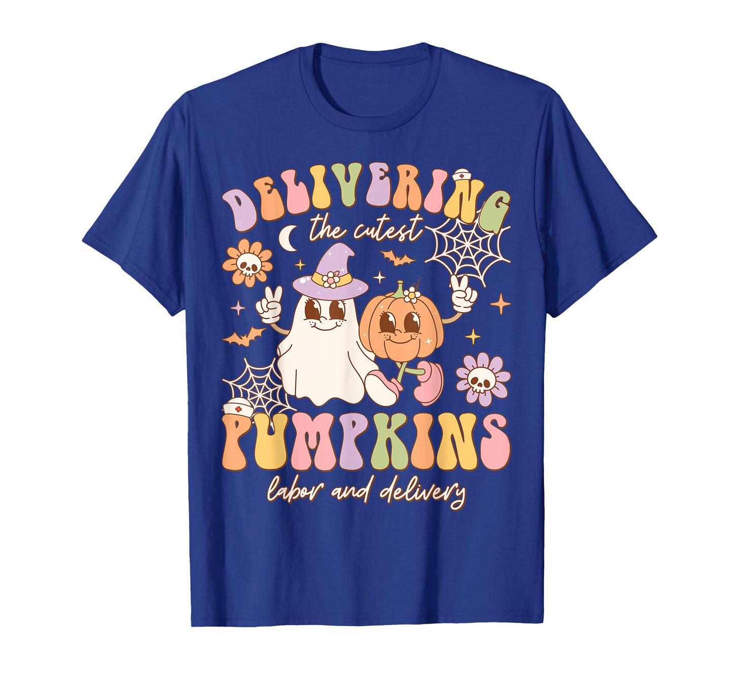 Delivering The Cutest Pumpkins Labor And Delivery Halloween T-Shirt