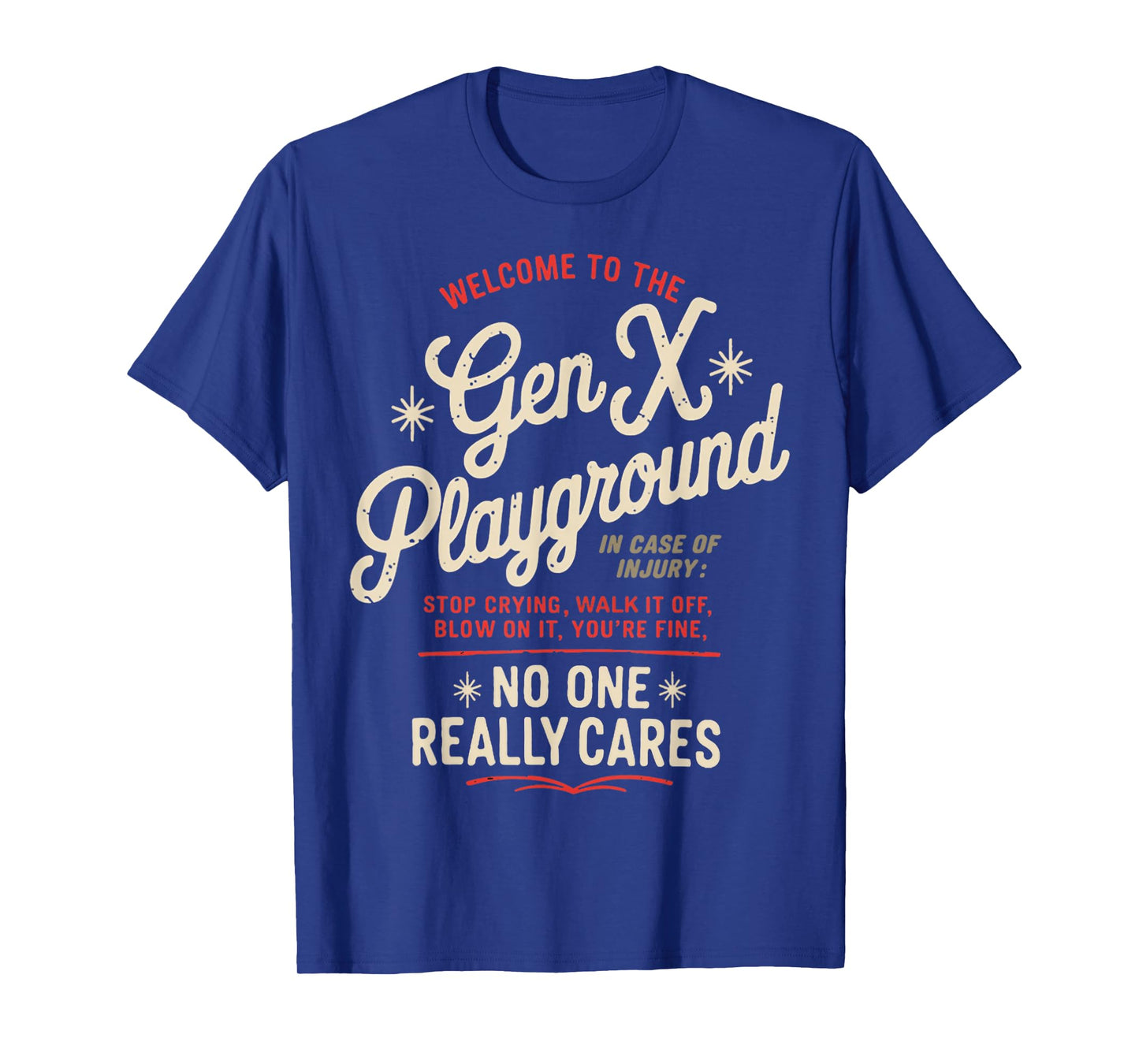 Welcome To The Gen X Humor Generation X Funny Gen X T-Shirt