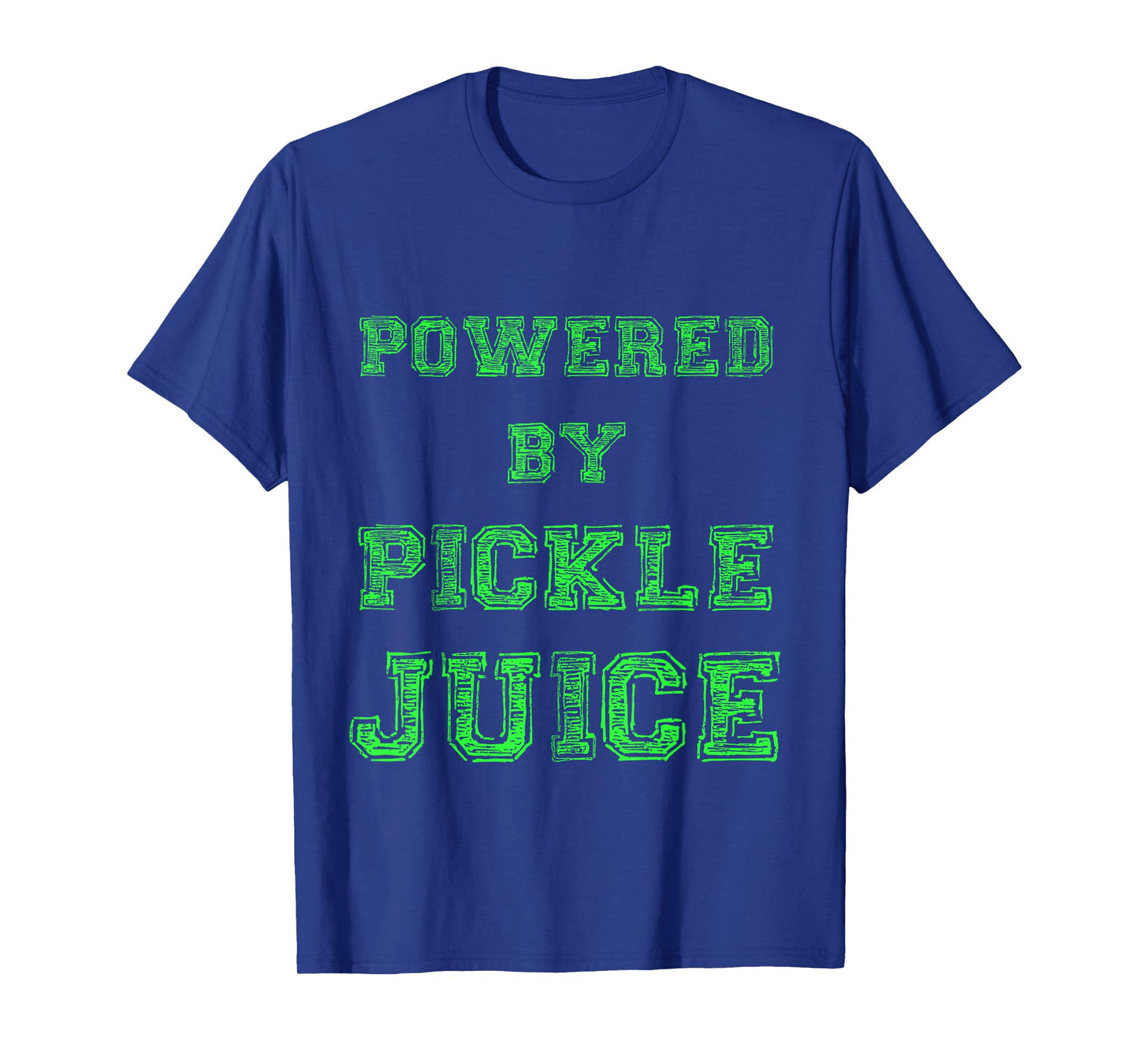 Powered By Pickle Juice Funny Gym Yoga Gift Fitness Fan T-Shirt