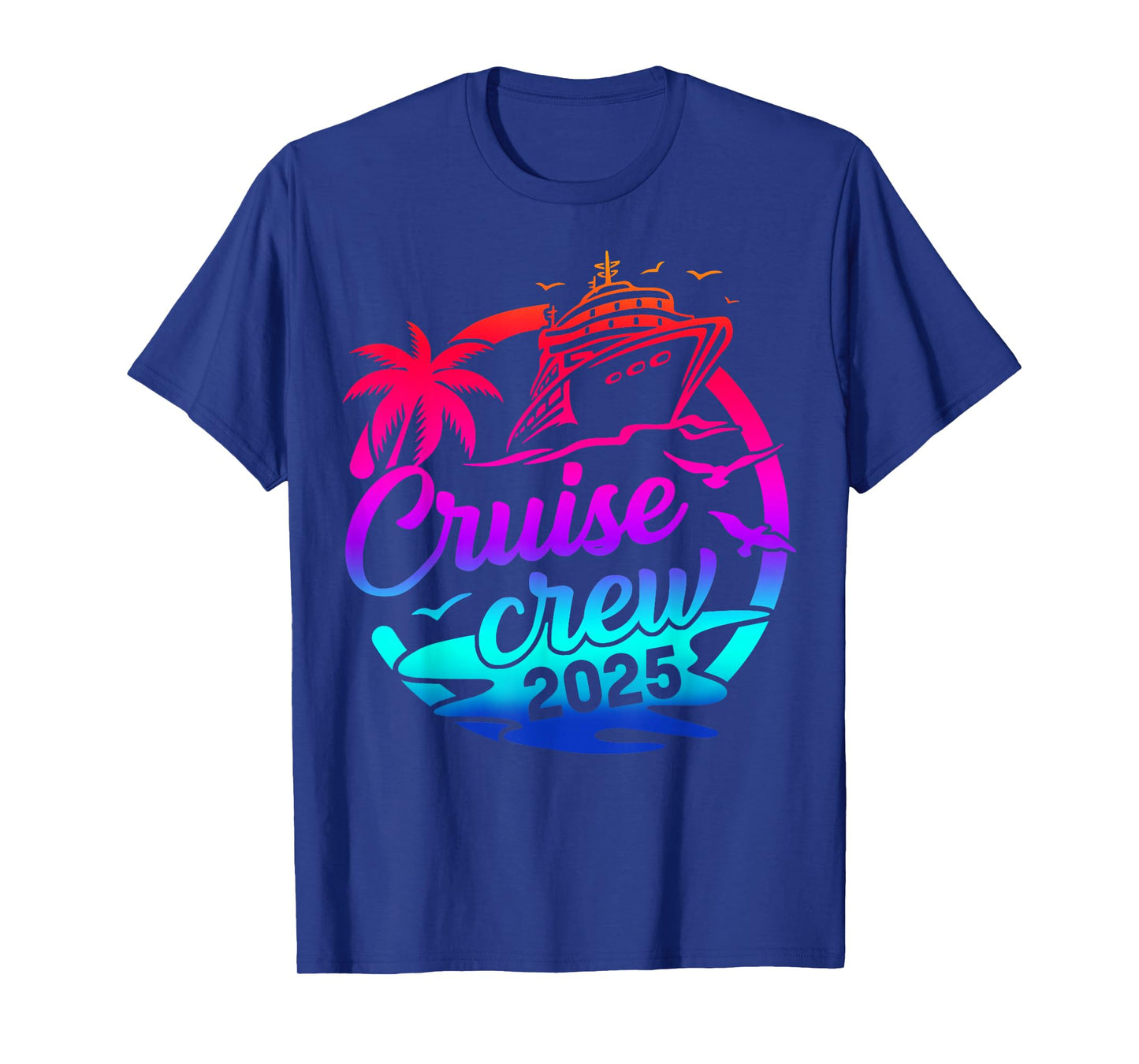 Cruise Crew 2025 Summer Vacation Trip Funny Matching Group T-Shirt