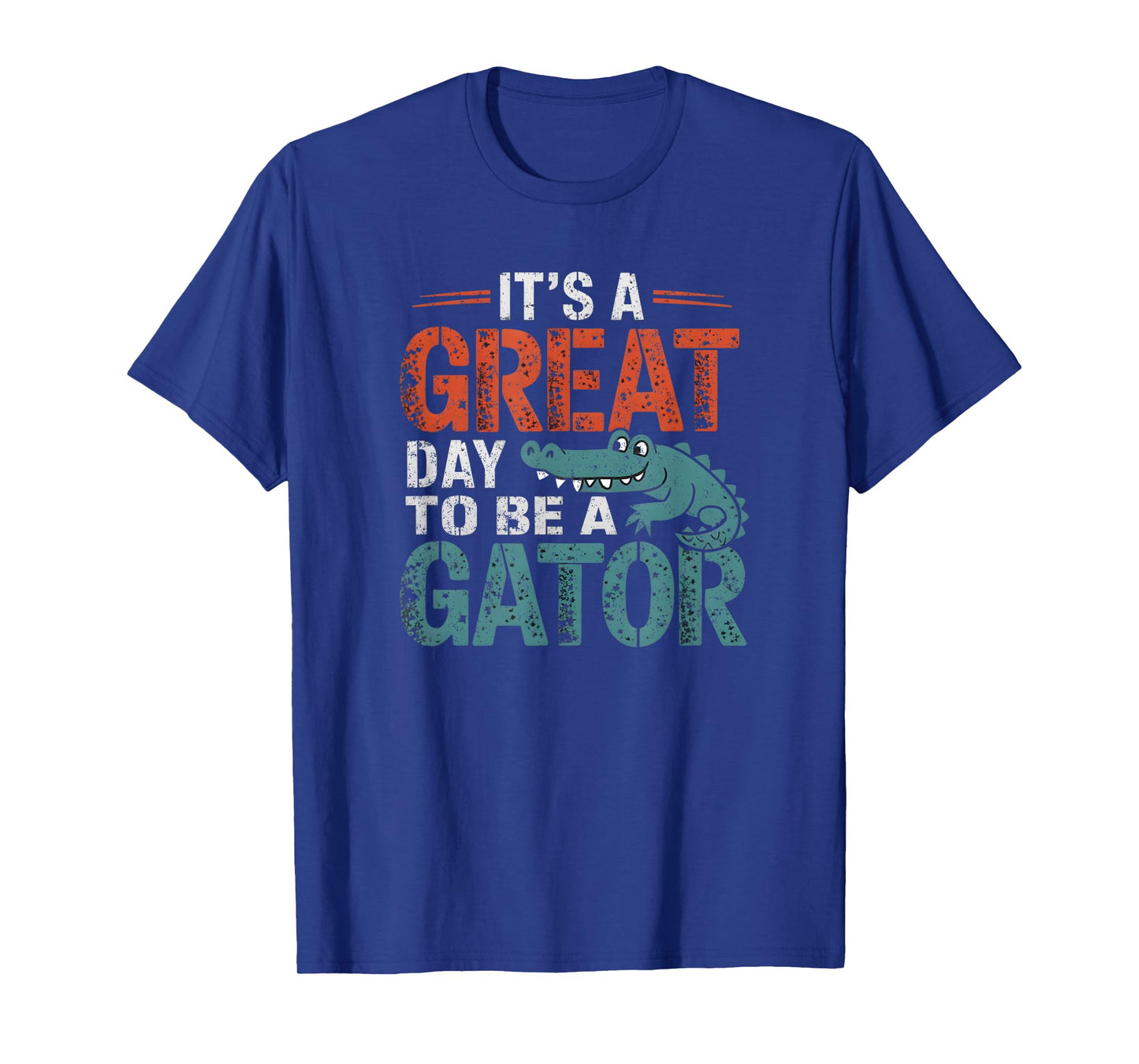 It is a great day to be a gator Funny Graphic T-Shirt