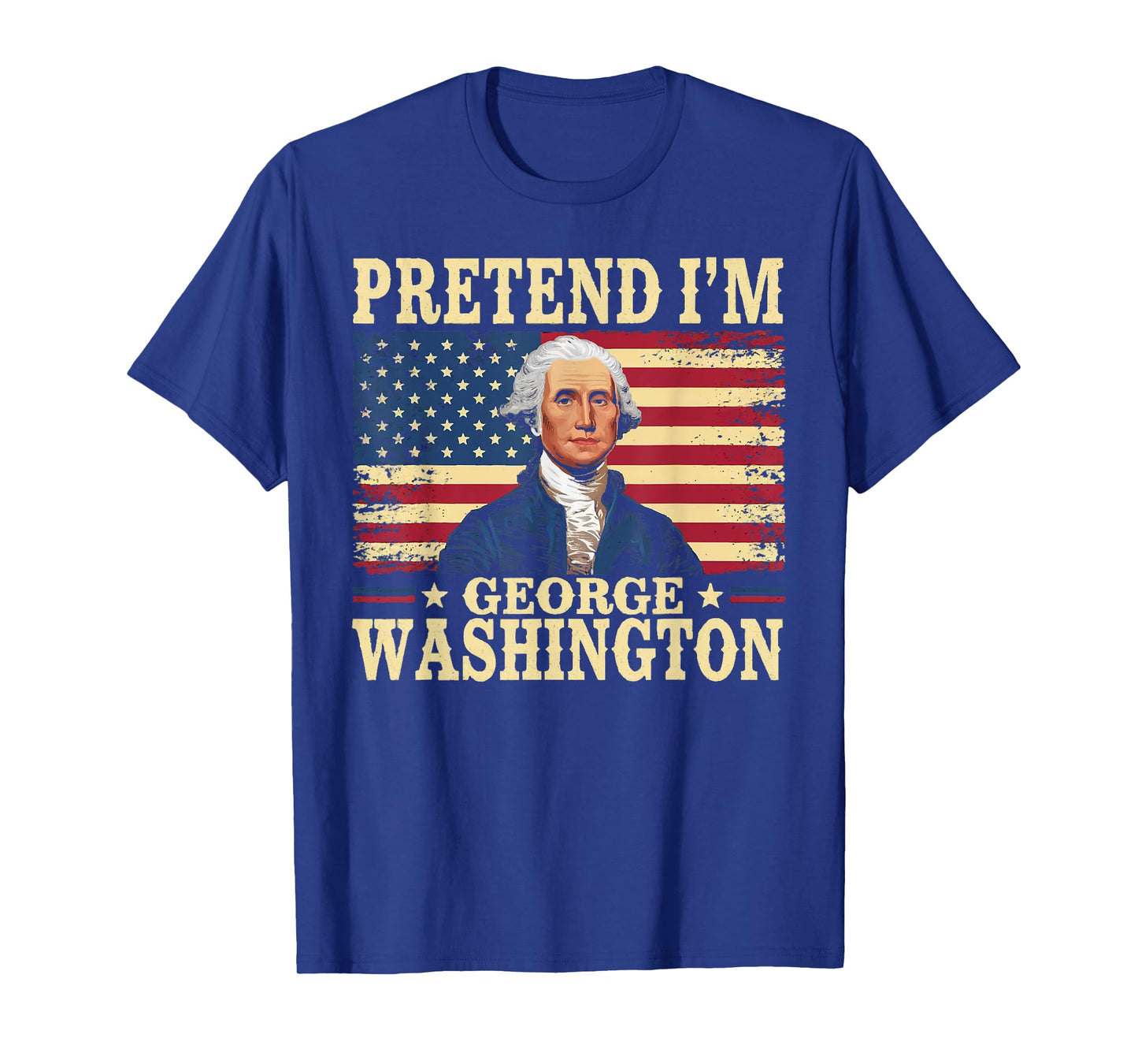 Pretend I'm George Washington Vintage Halloween Costume T-Shirt