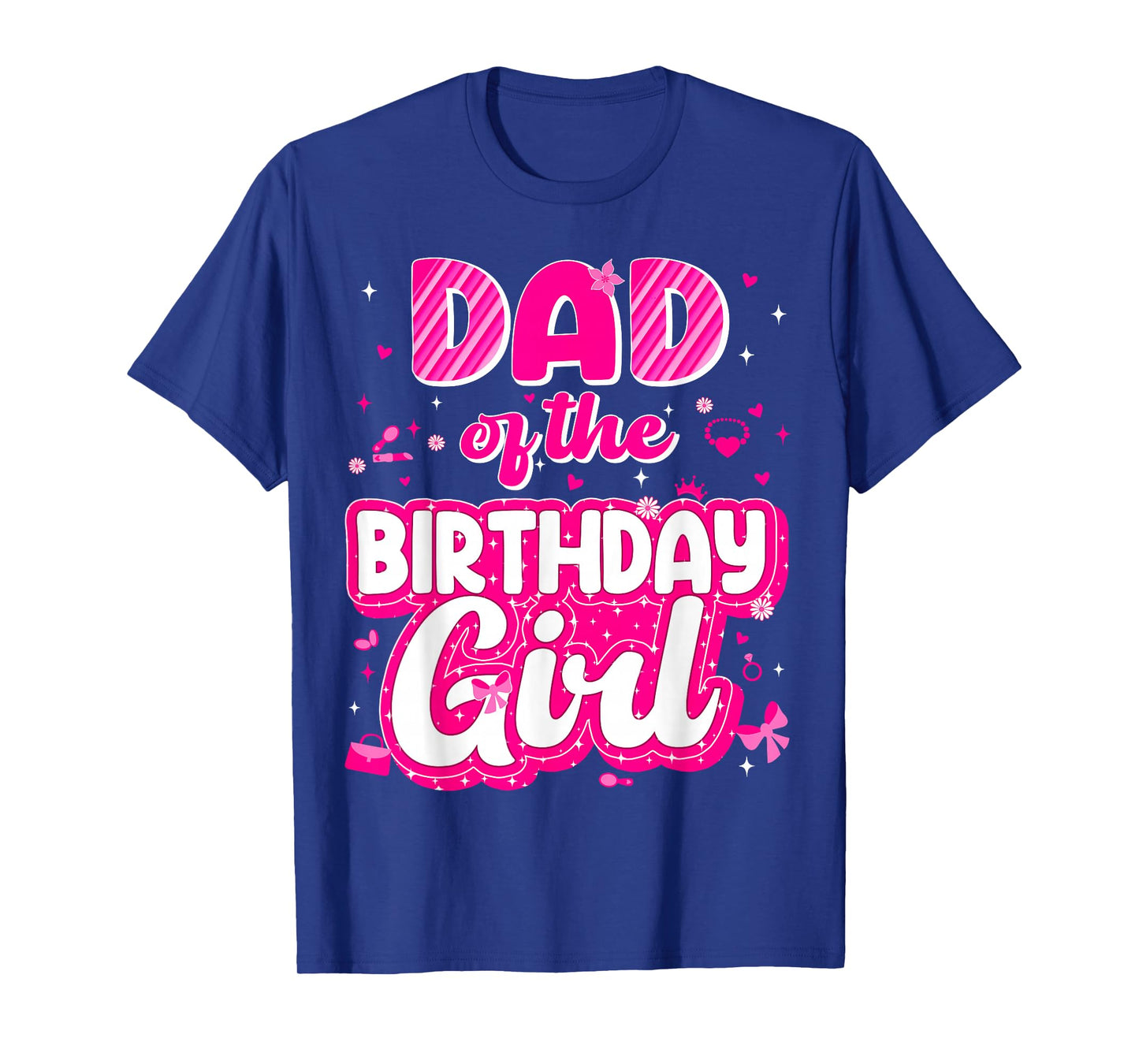 Dad And Mom Birthday Girl Family Matching Party Decorations T-Shirt