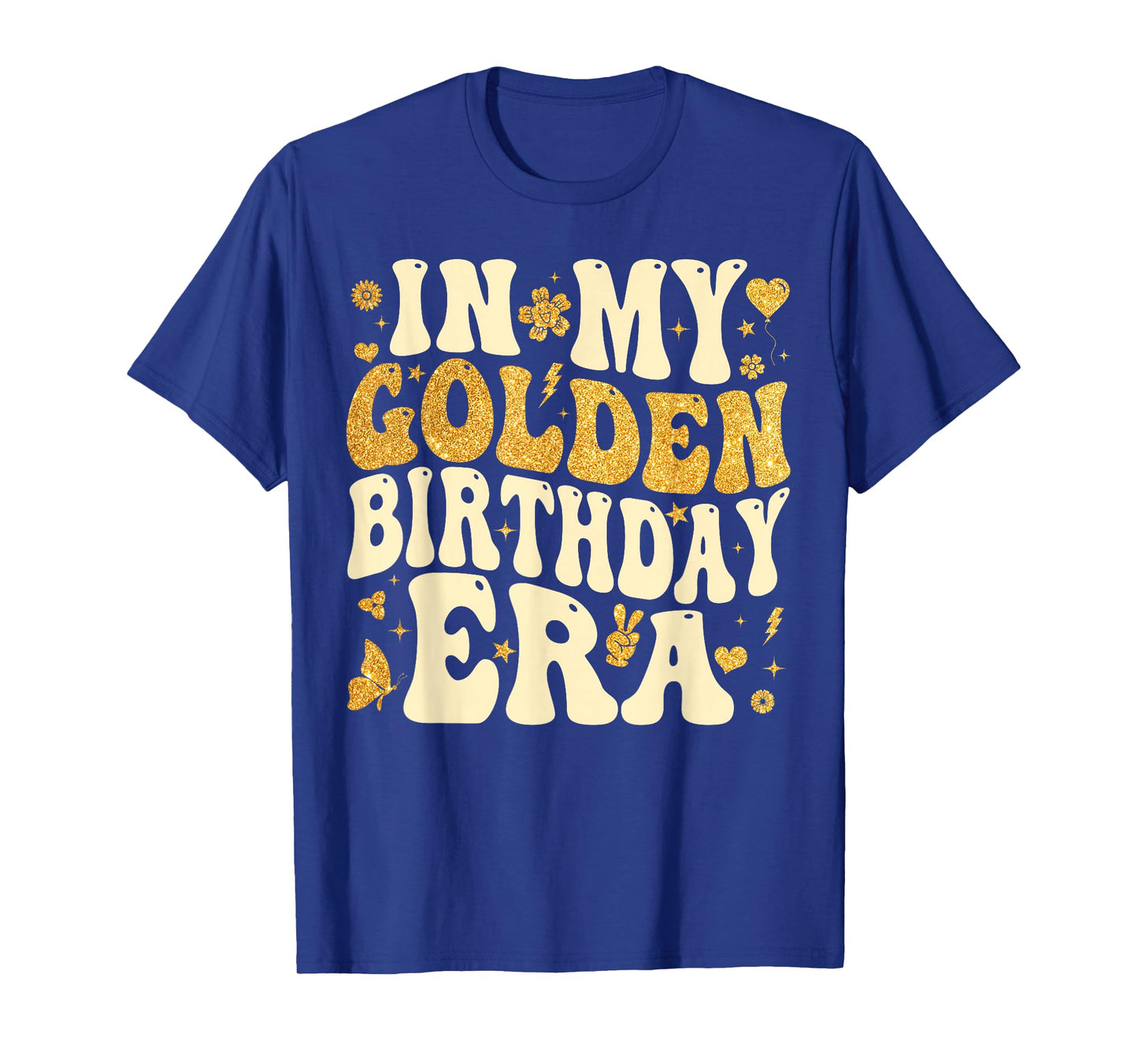 In My Golden Birthday Era Girl Women Men Kids Groovy T-Shirt