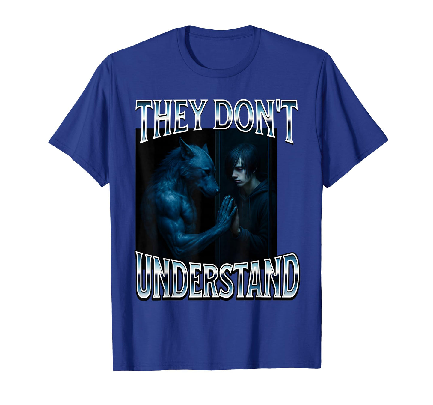 They Don't Understand Alpha Wolf Funny Emo Corny Weird Men T-Shirt