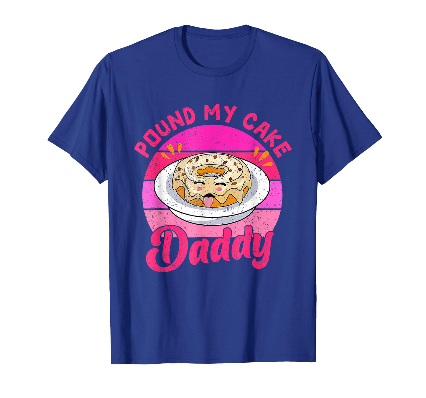 Retro 60s 70s Pound My Cake Daddy Adult Humor Father's Day T-Shirt