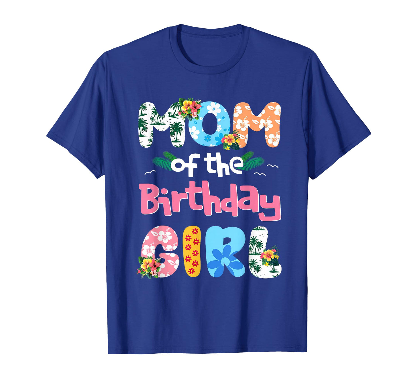 Mom And Dad Of The Birthday Girl Hawaii Family Party Funny T-Shirt