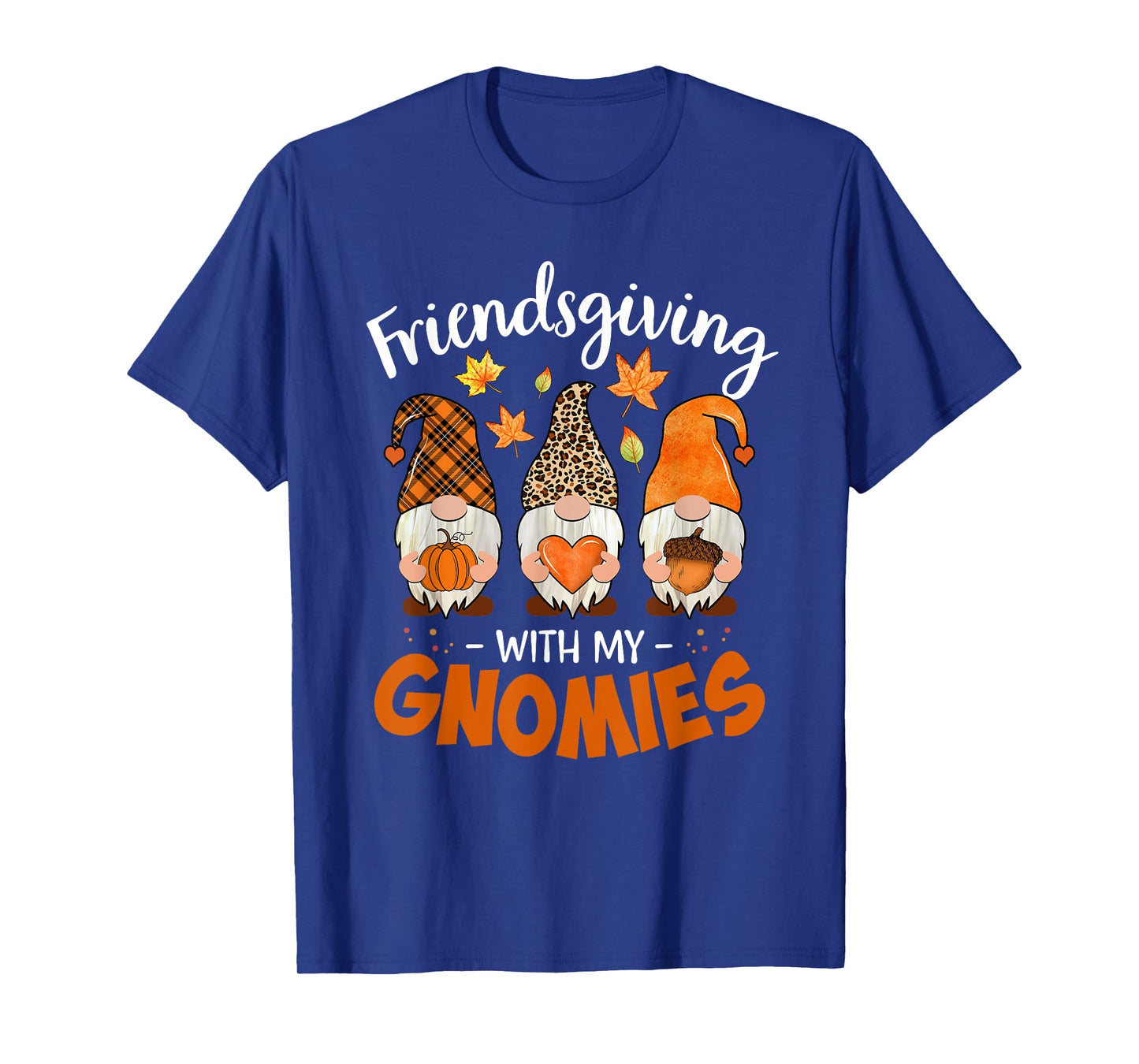 Friendsgiving With My Gnomies Thanksgiving Shirt Women Gnome T-Shirt