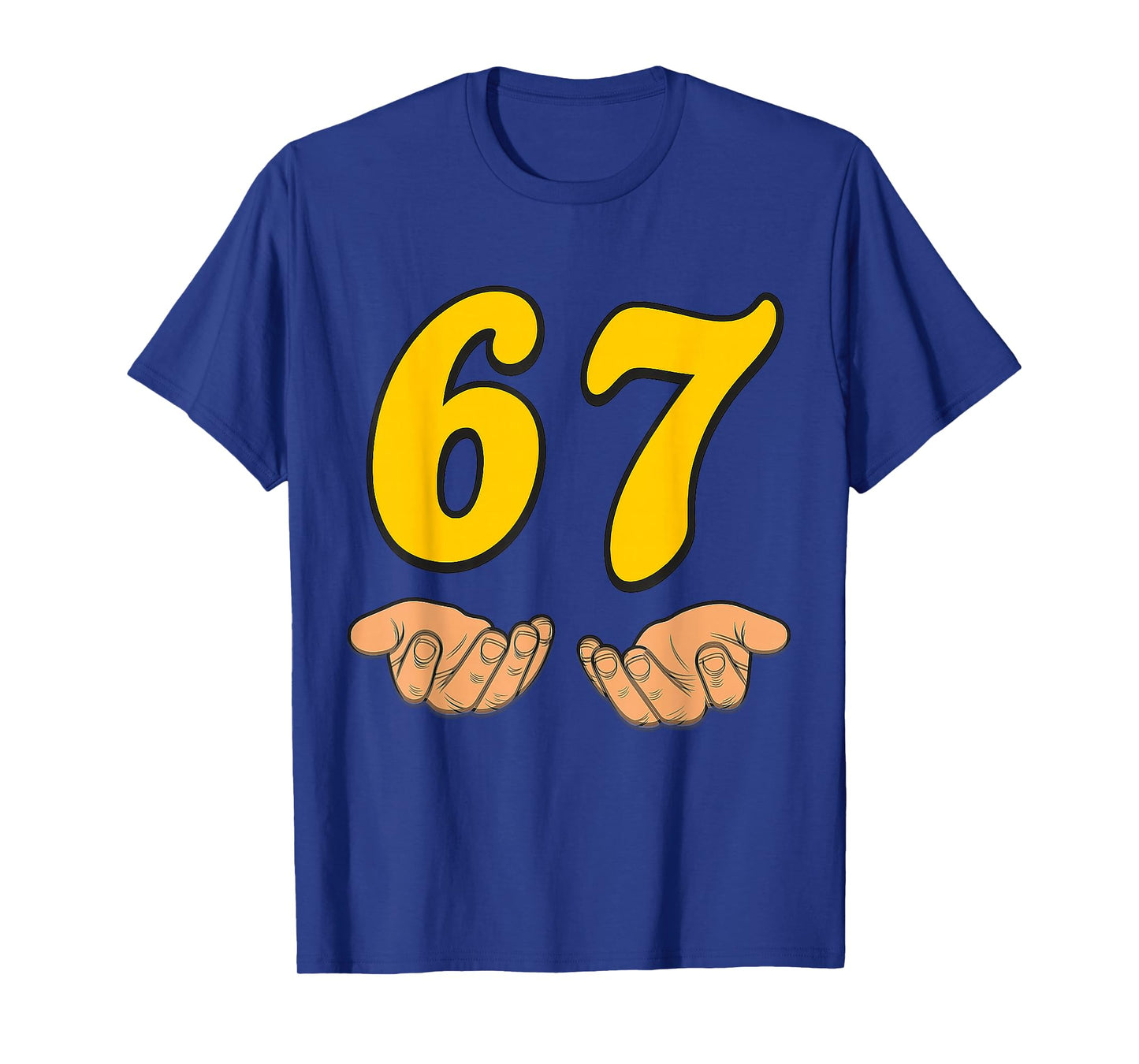 Funny Six Seven 6 7 Meme Hands Gen Alpha Slang T-Shirt