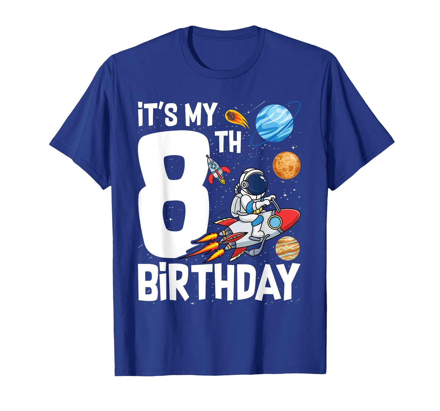 Outer Space 8 Year Old 8th Birthday Party Boys Girls T-Shirt