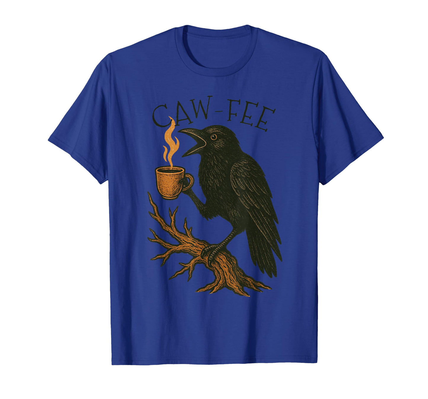 Caw-fee Funny Crow Blackbird Raven Caw Caffeine Coffee Lover T-Shirt