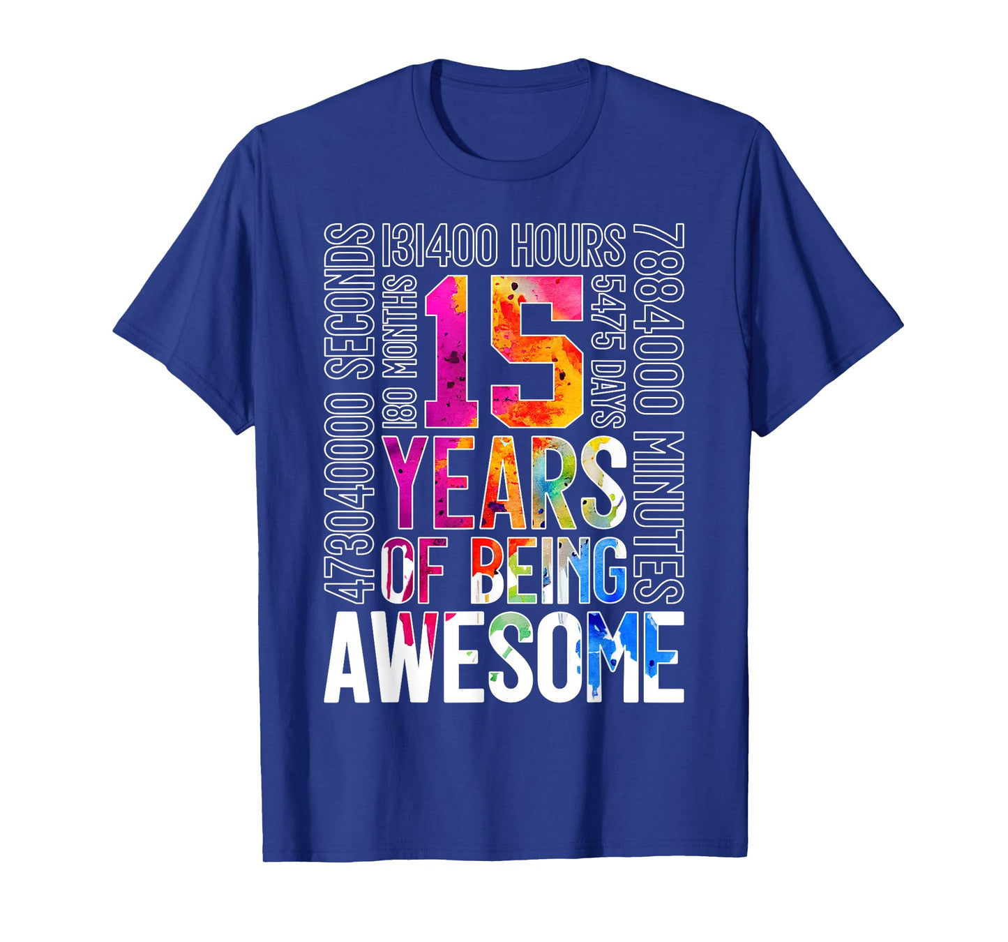 15 YEARS OF BEING AWESOME 15TH BIRTHDAY T-Shirt