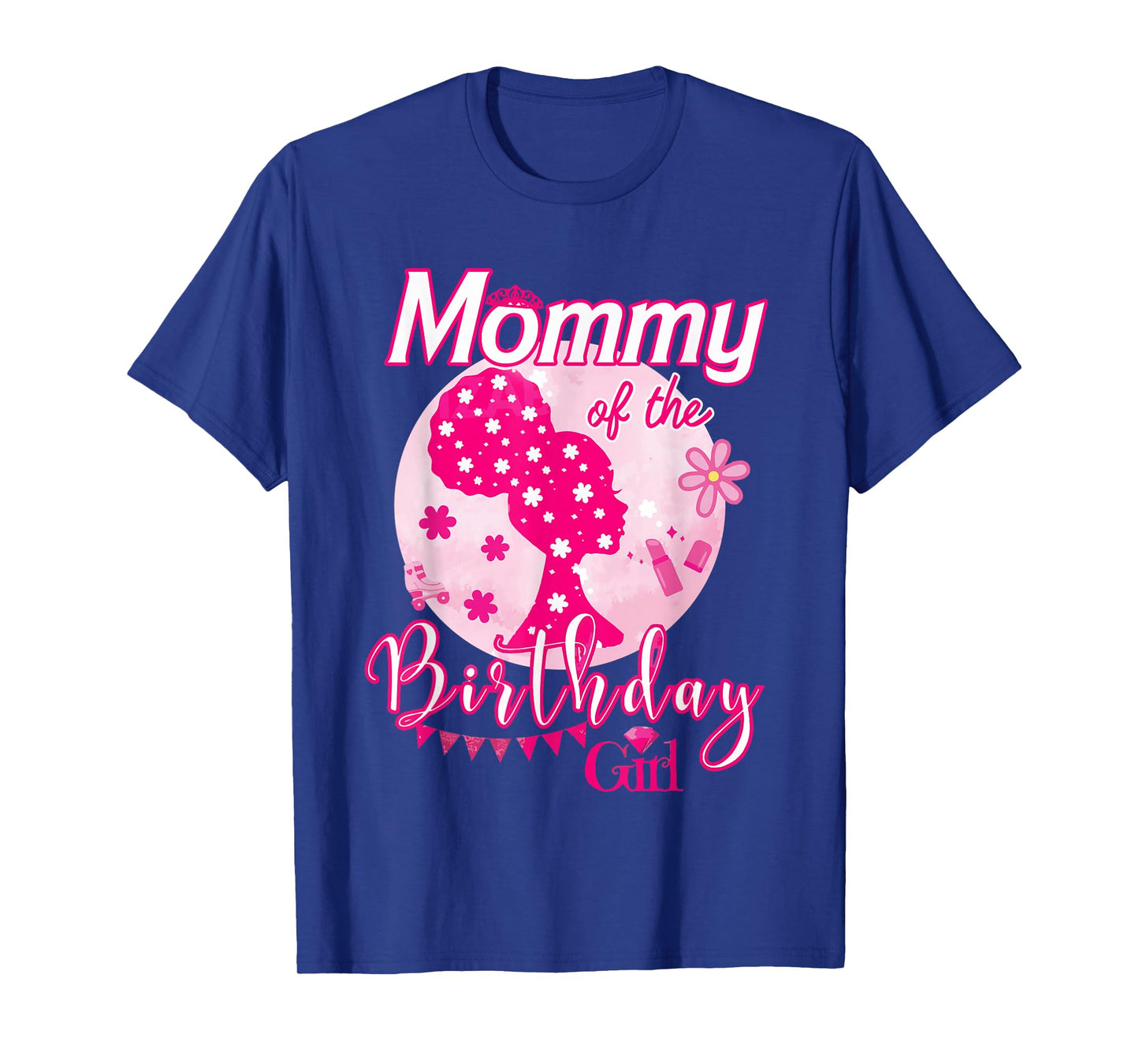 Mommy Of The Birthday Girl Doll Birthday Kid Family Matching T-Shirt