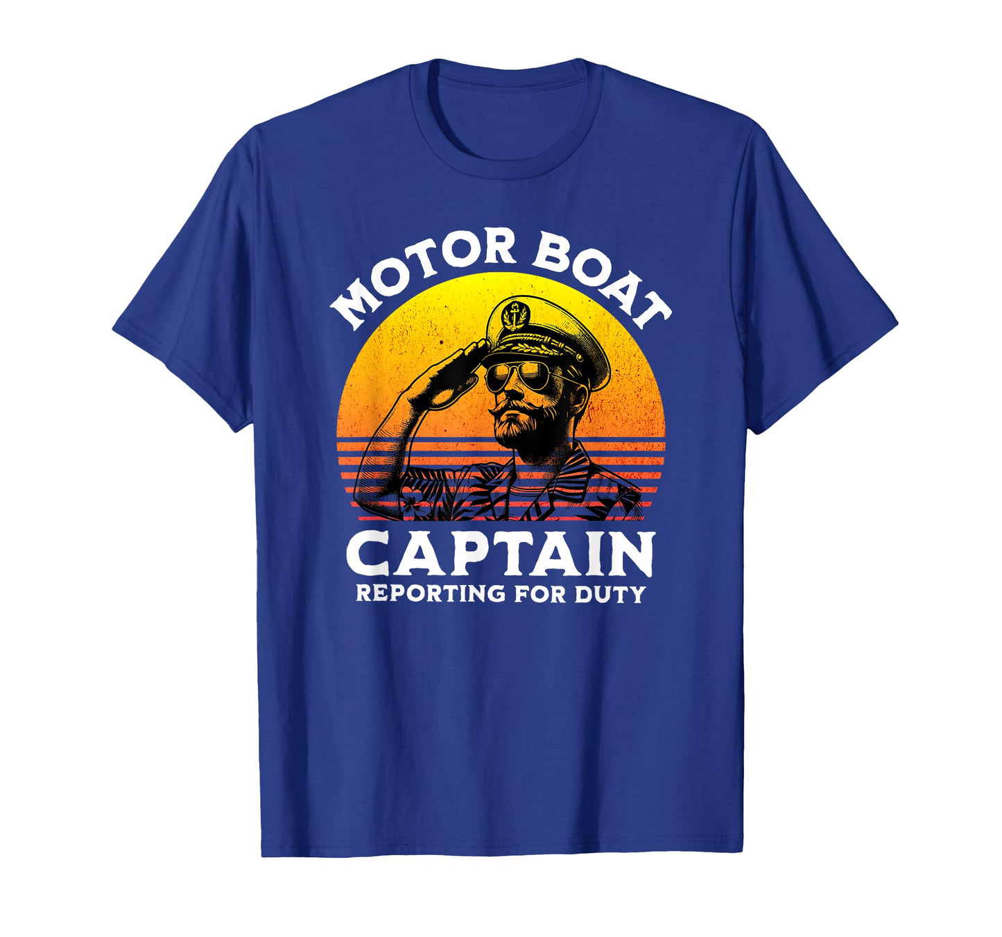 Motor Boat Captain Reporting For Duty Funny T-Shirt