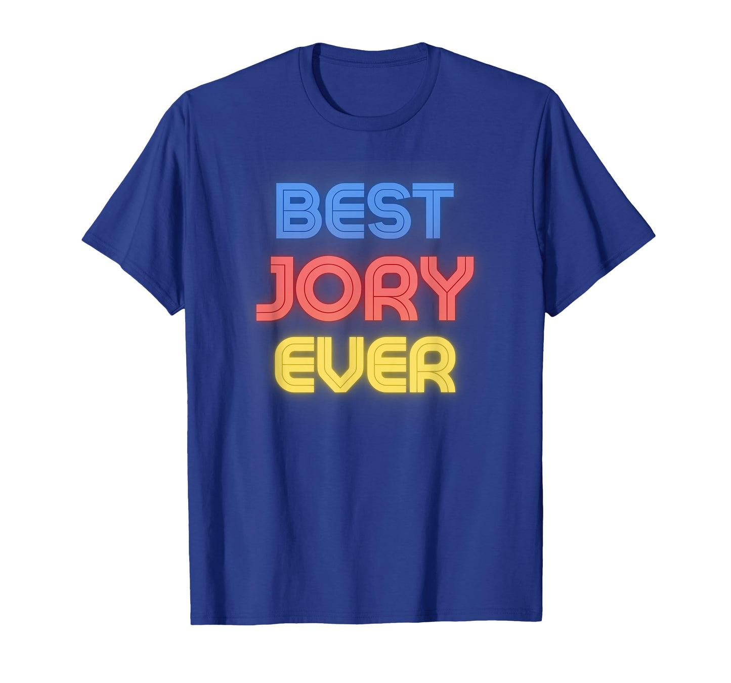 Best Jory Ever - Funny Jory Name Jory T-Shirt
