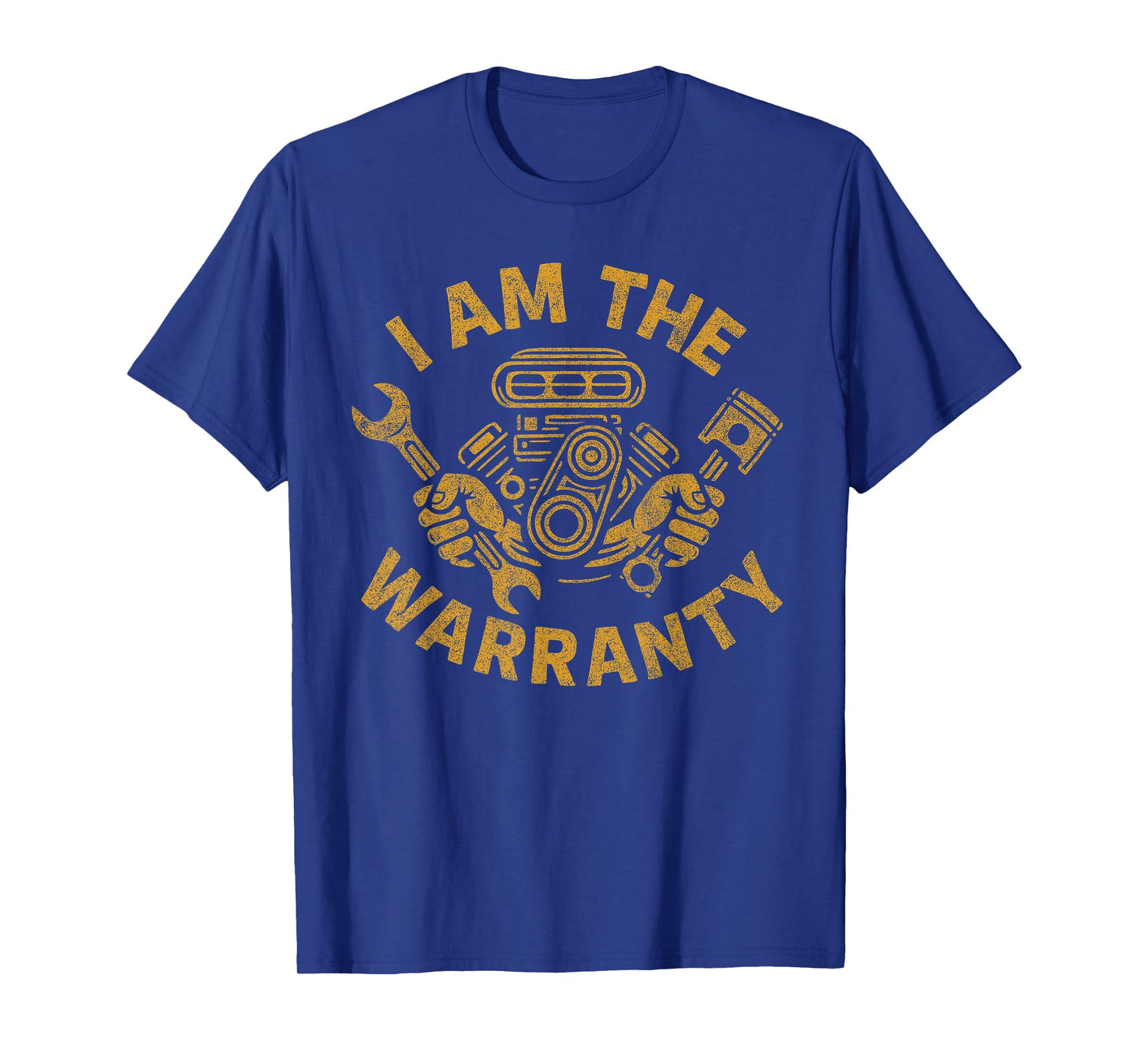 I Am The Warranty Car Lover T-Shirt