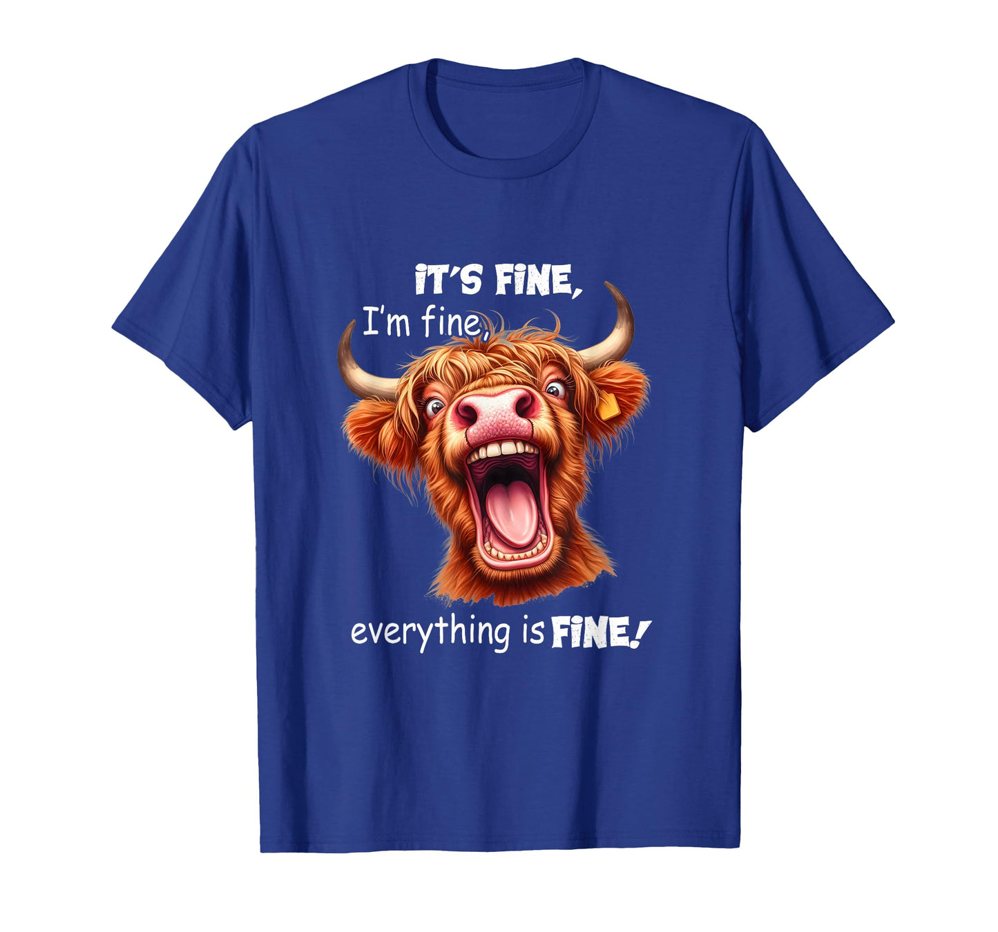Funny Highland Cow It's Fine I'm Fine Everything Is Fine T-Shirt, Small, Black