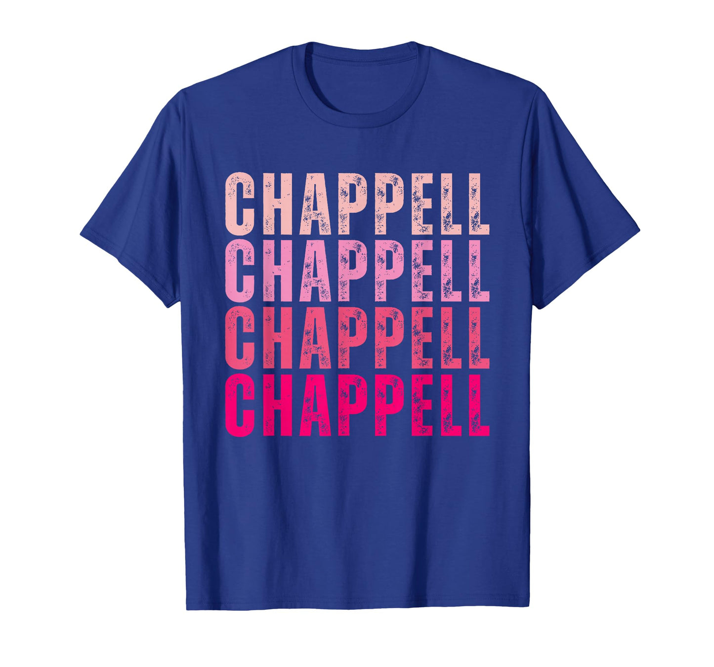 Chappell Personalized Name I Love Chappell Vintage T-Shirt