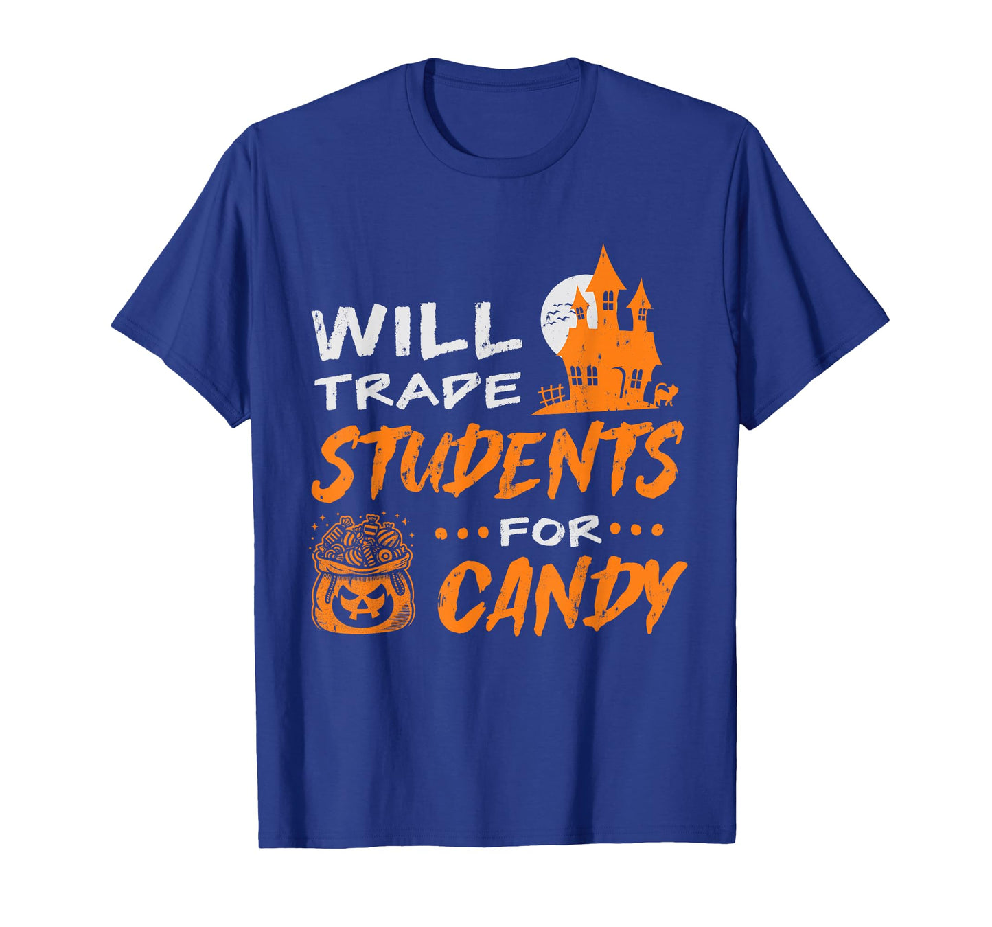 Will Trade Students for Candy Halloween Costume Teacher T-Shirt