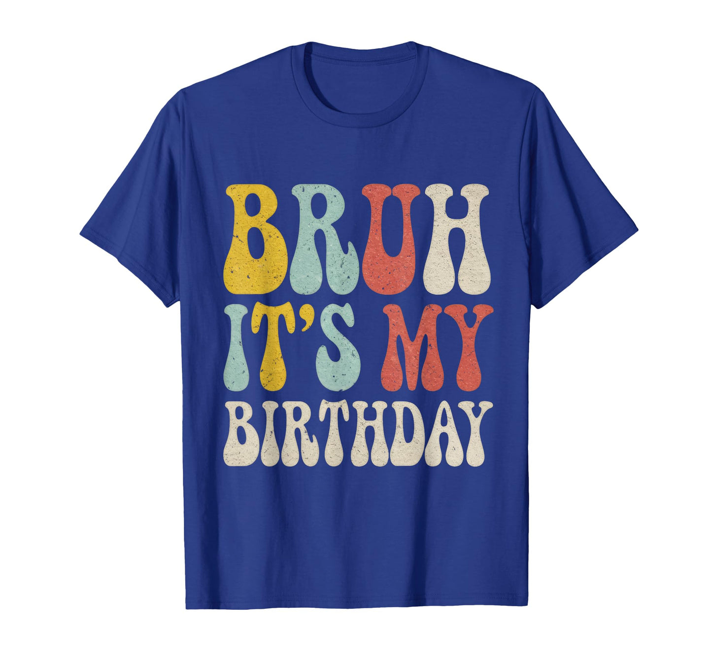 Bruh It's My Birthday Funny Birthday Boy Teen Gamer Meme T-Shirt