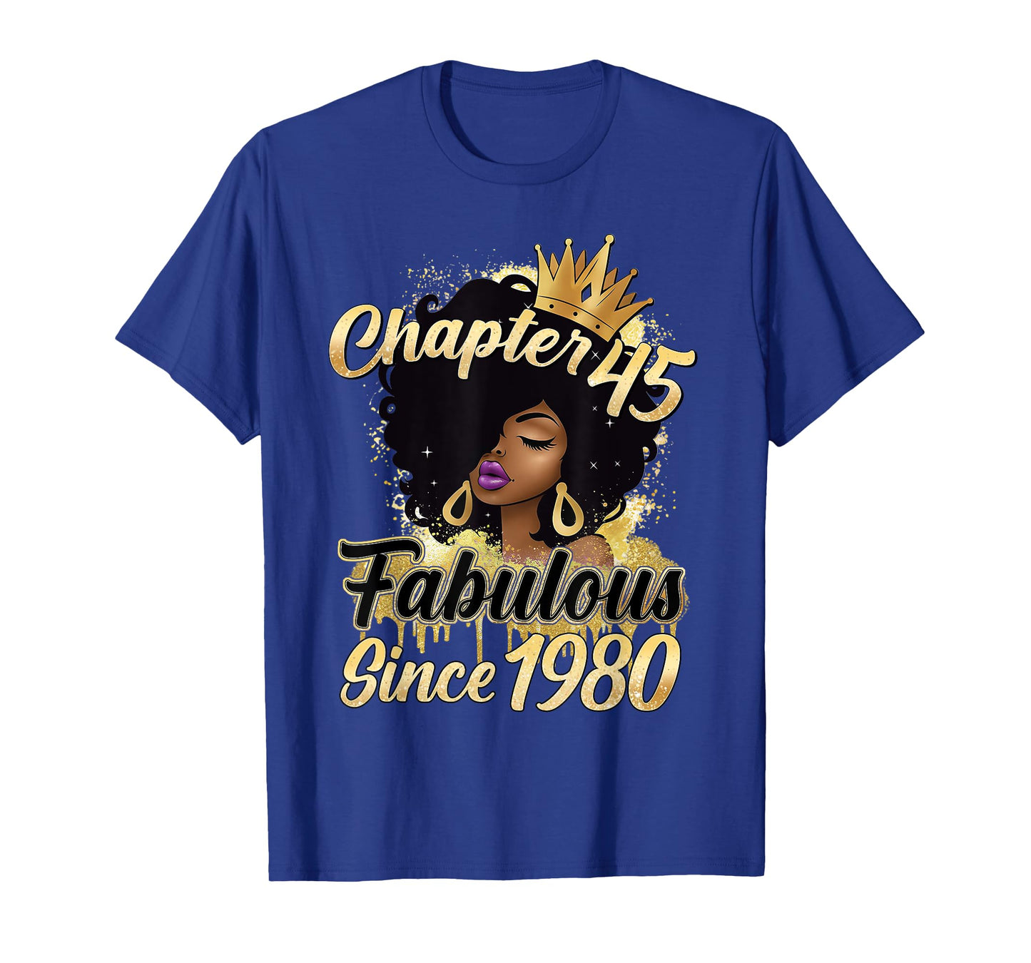 Chapter 45 Fabulous Since 1980 45th Melanin Birthday Women T-Shirt