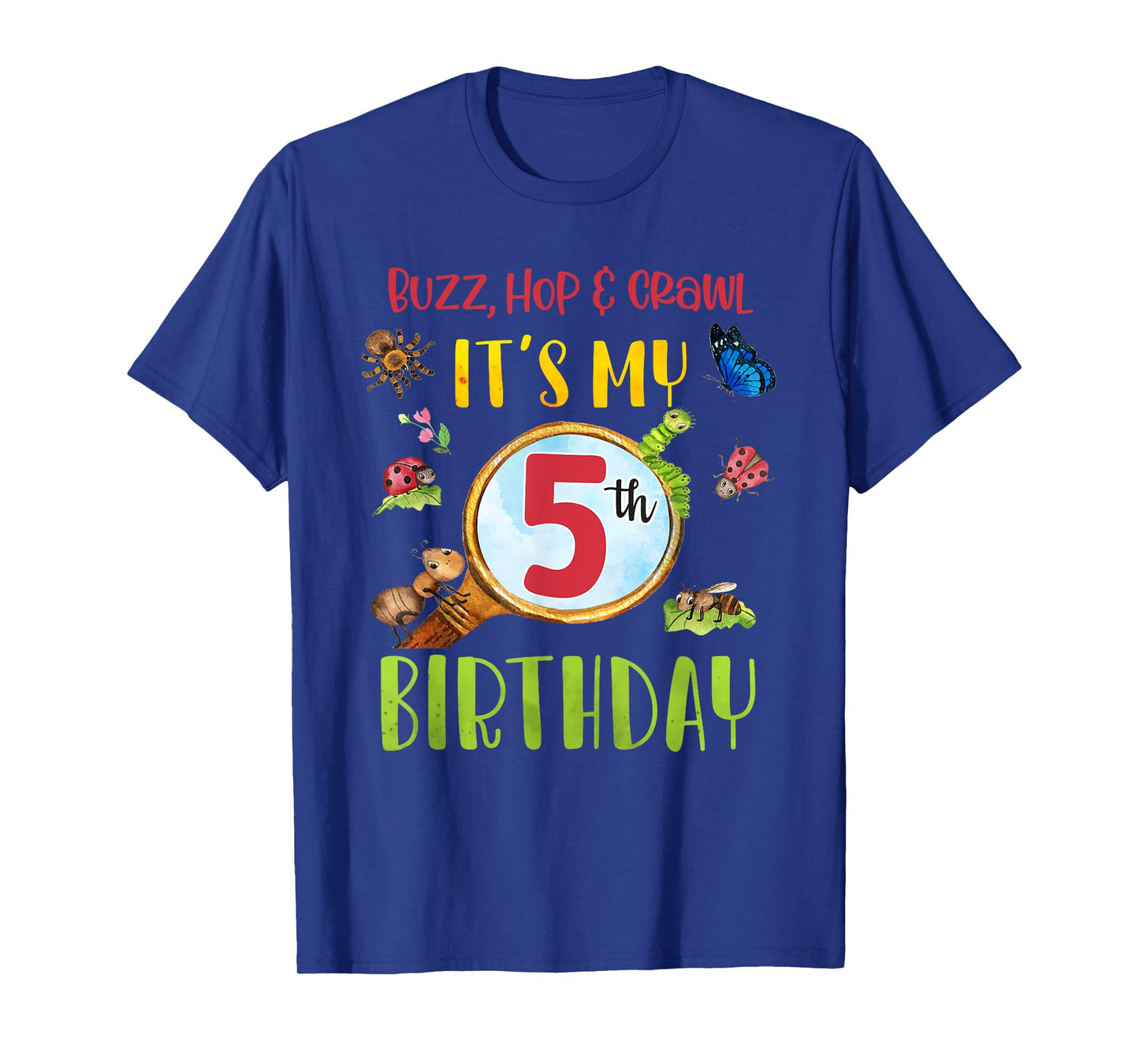 Buzz Hop & Crawl It's My 5th Birthday Bug Insects Themed T-Shirt