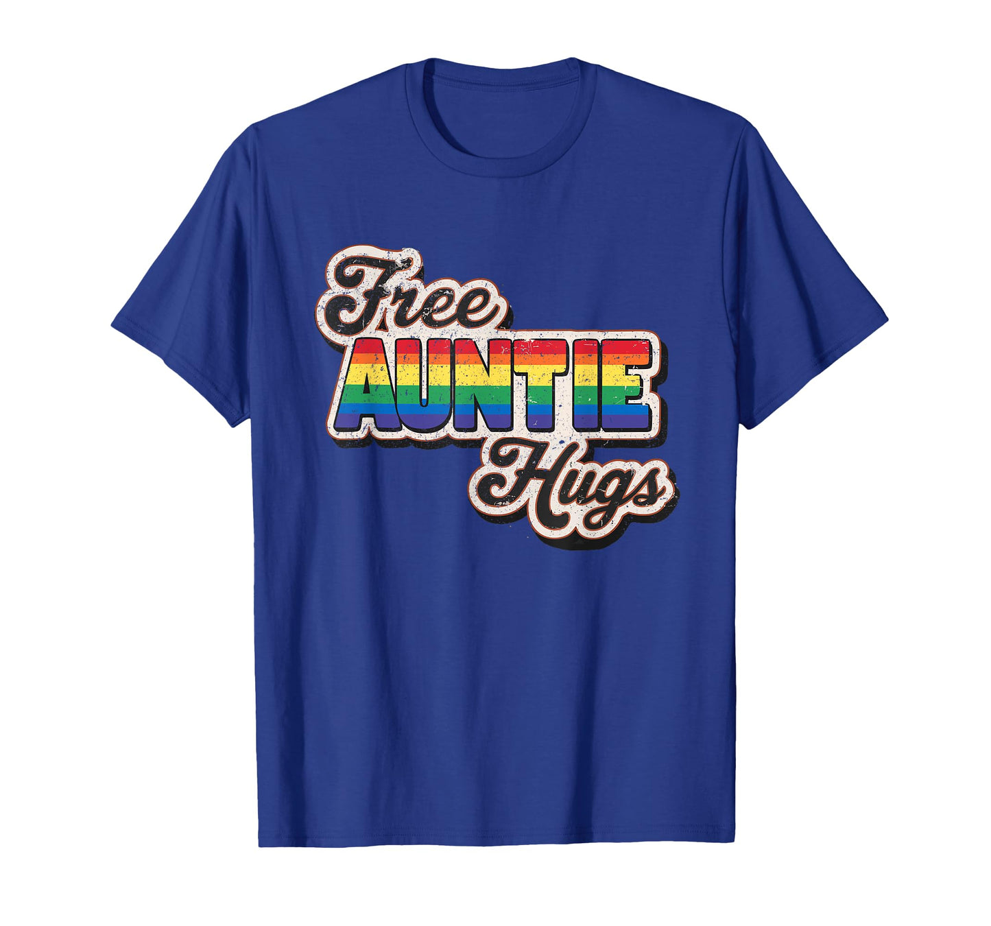 Free Auntie Hugs, LGBT Gay Lesbian Pride Month Rainbow Flag T-Shirt