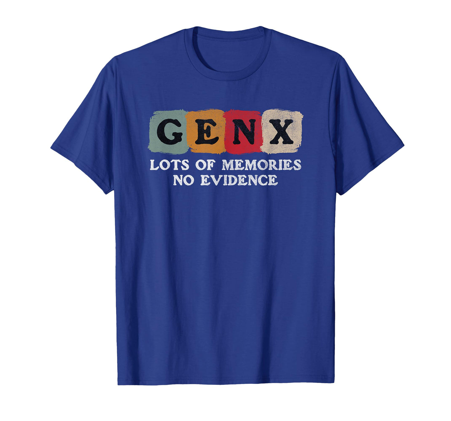 Vintage Generation X - Gen X Lots of Memories No Evidence T-Shirt