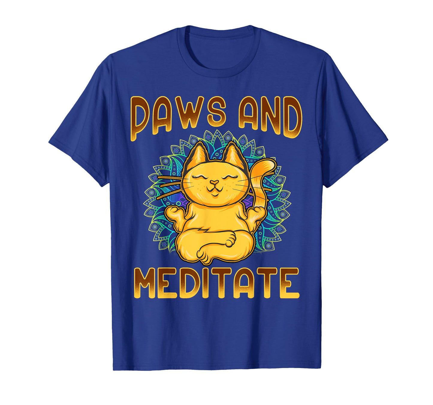 Yoga Paws And Meditate Funny Cat Lover Yogi Namaste Kitten Men Women Kids T-Shirt