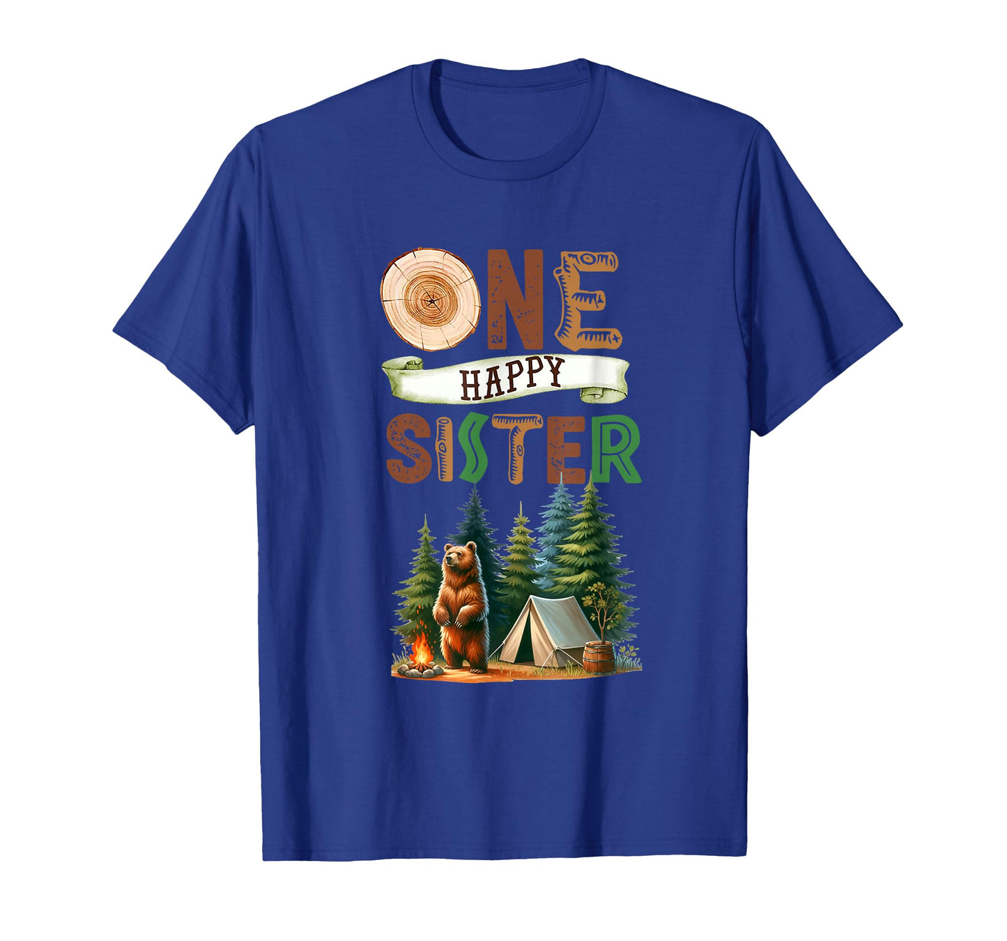One Happy Sister Camper First Birthday Camping Bear Sister T-Shirt