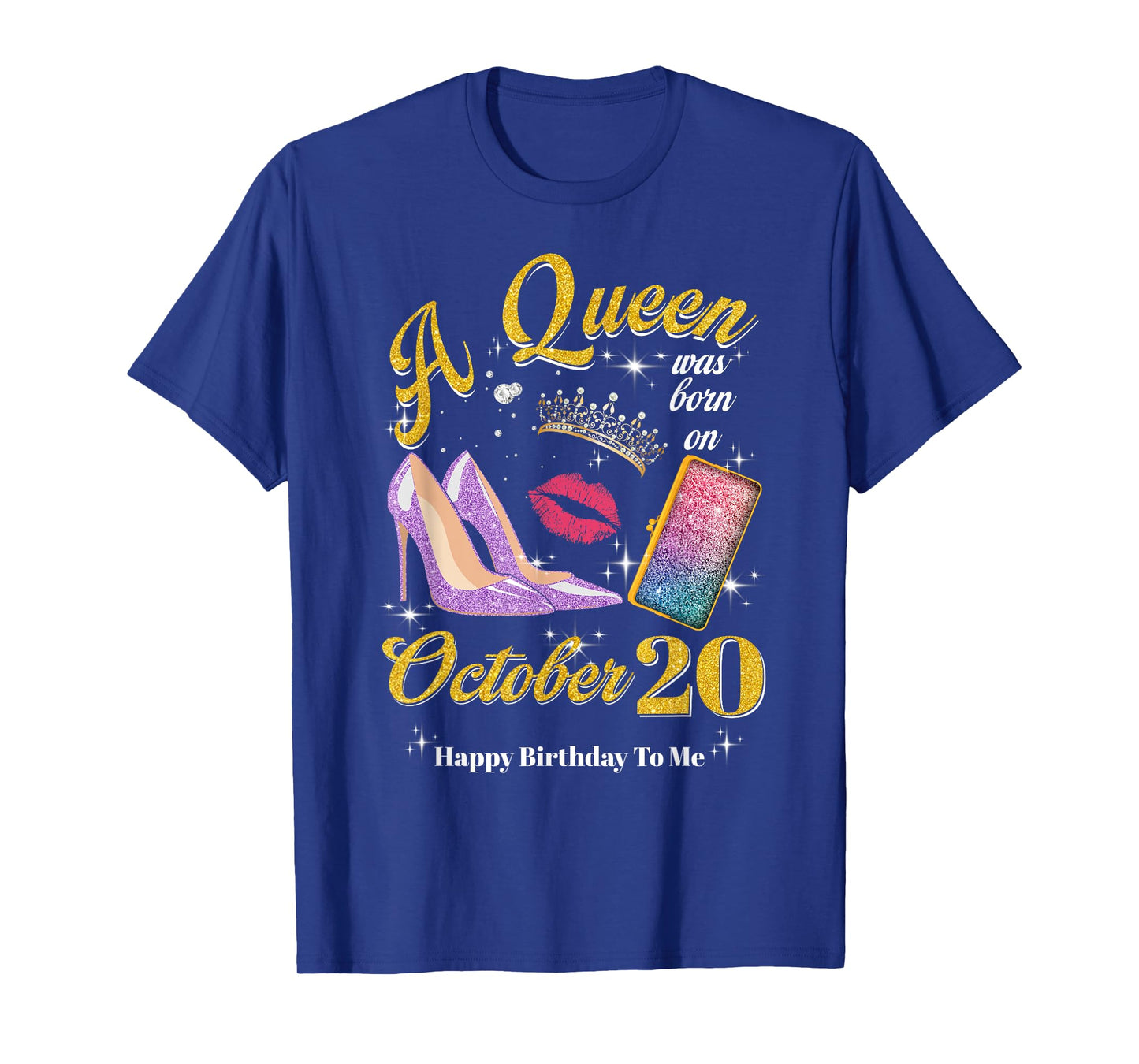 Womens A Queen Was Born on October 20th Birthday T-Shirt