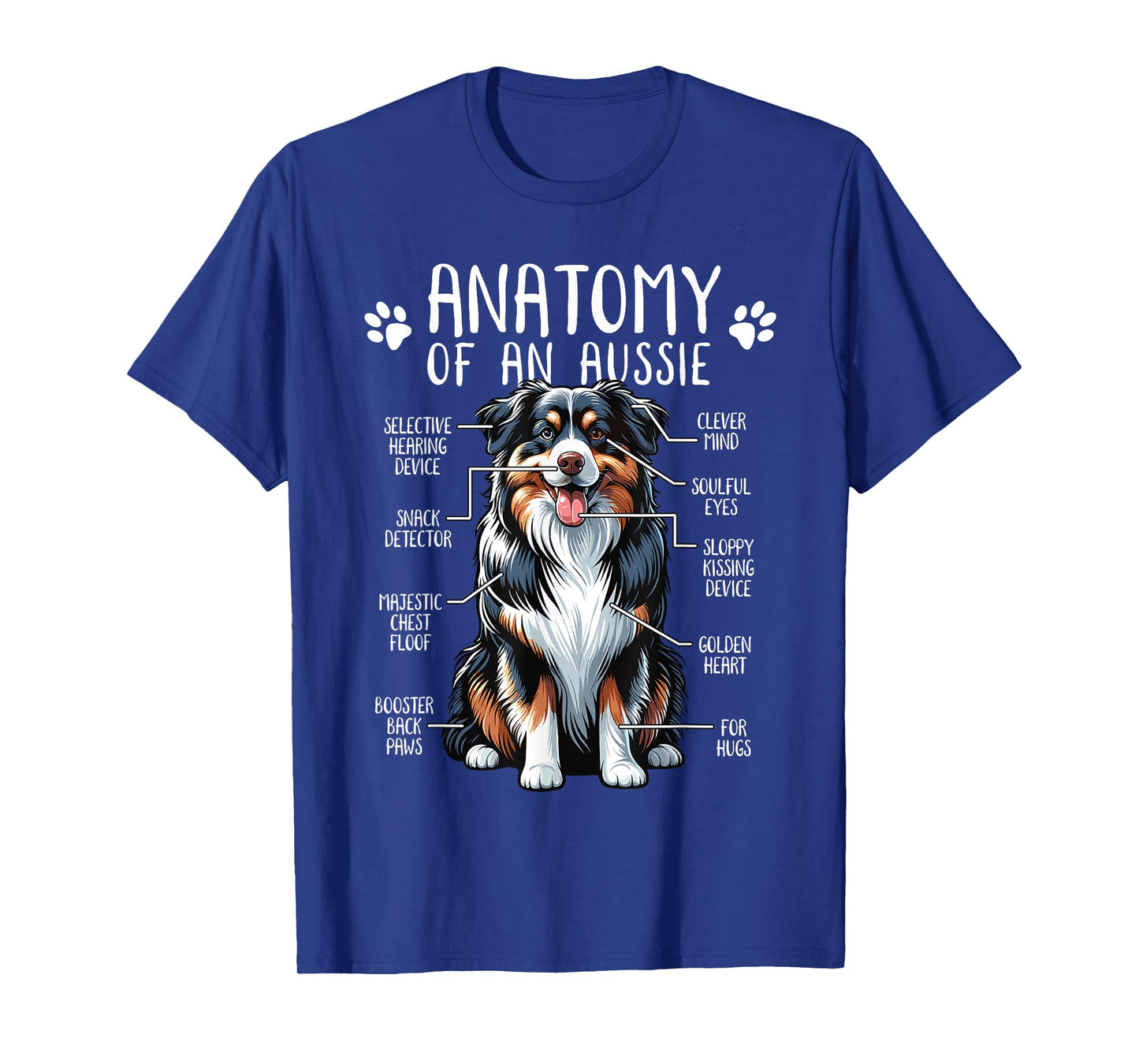 Funny Anatomy Australian Shepherd Dog Lover Aussie Owner Men Women Girls Kids T-Shirt