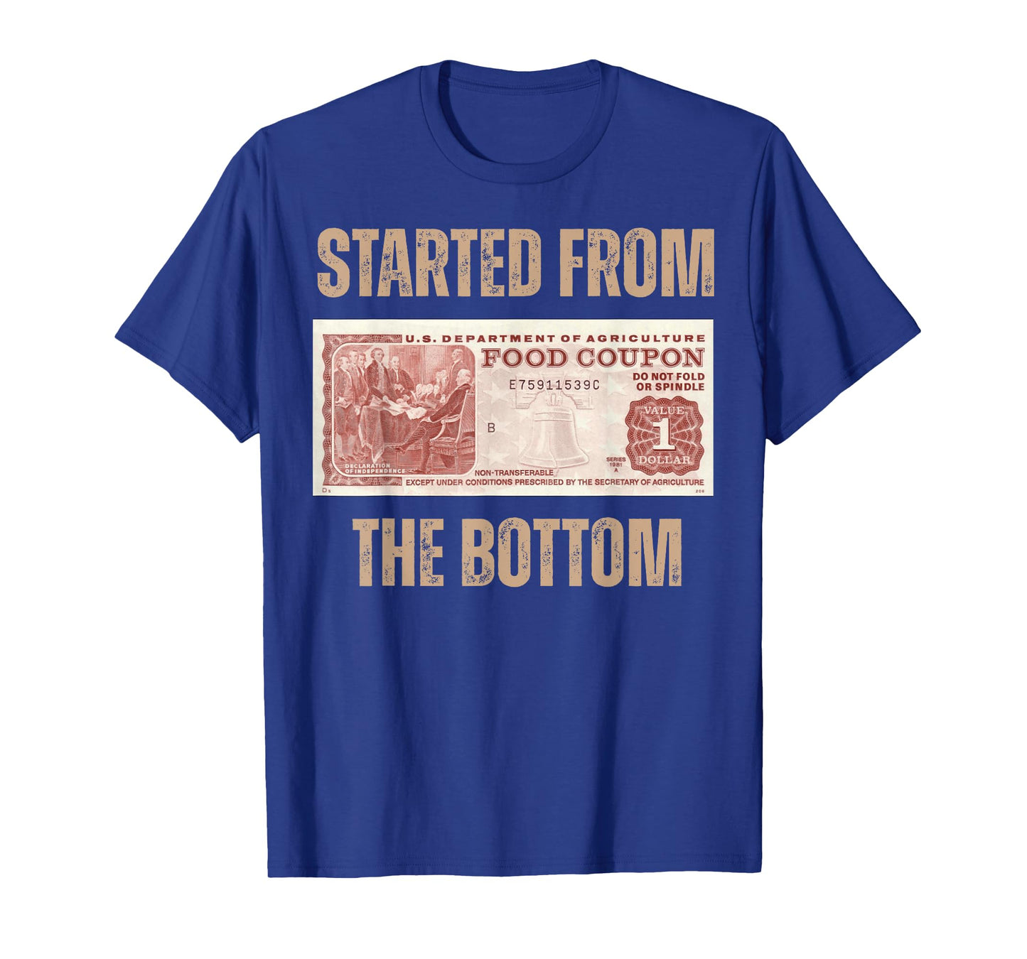 Started from Food Stamp Amounts In Each State the bottom T-Shirt