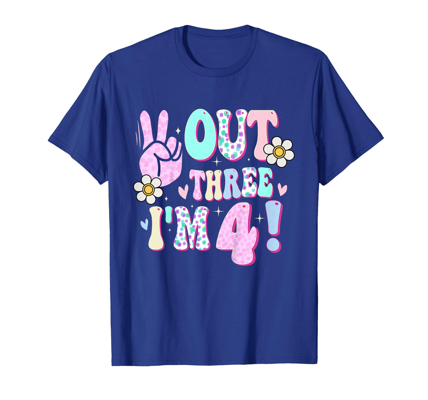 Peace Out Three I'm 4 Four Year Old Girl 4th Birthday T-Shirt