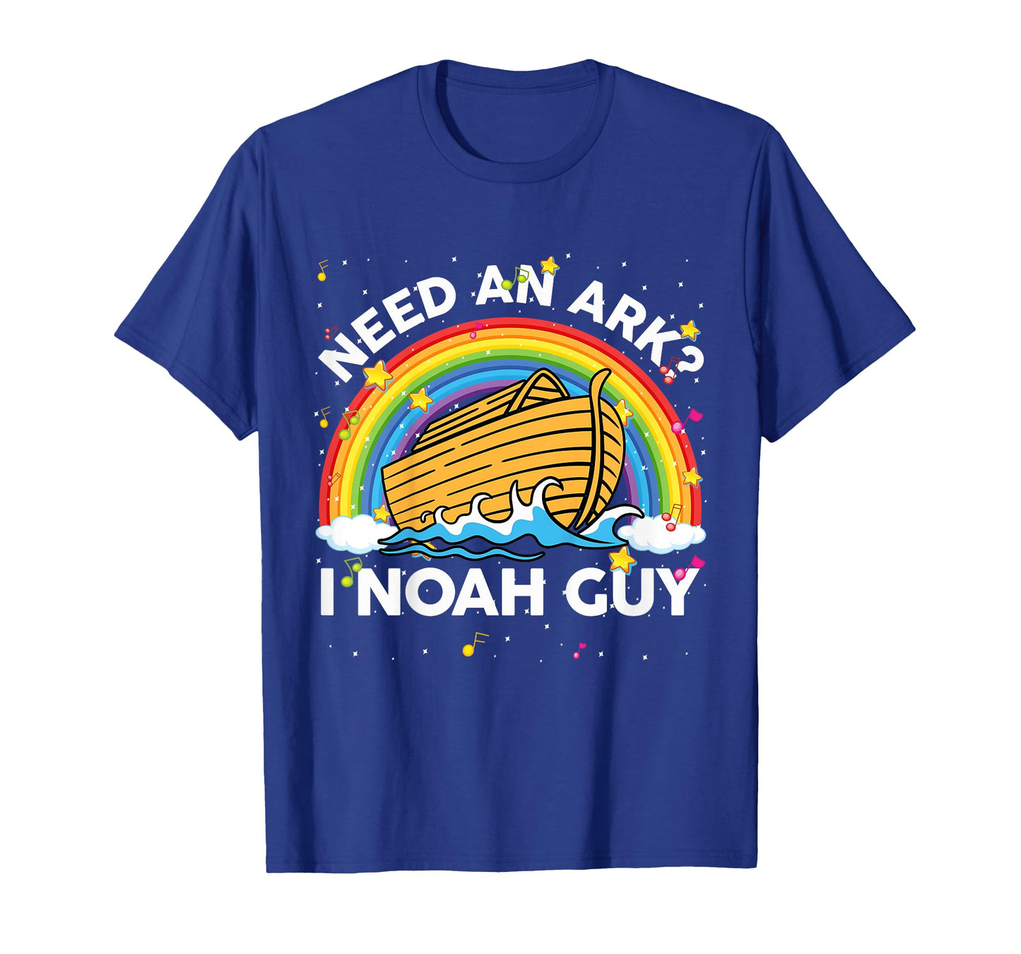 Kids Toddler Kid Need Ark I Noah Guy Christian Easter Rainbow Boy T-Shirt
