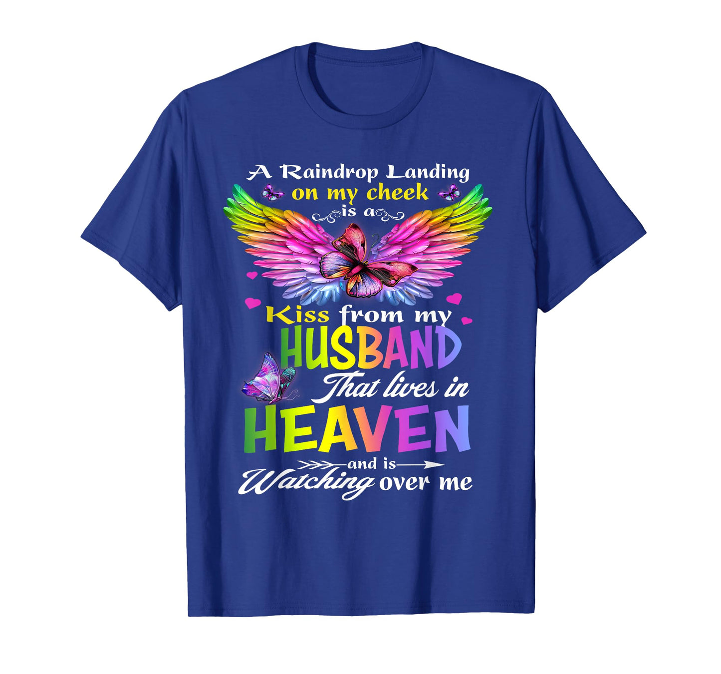 Half Of My Heart Is In Heaven With My Husband My Angel T-Shirt