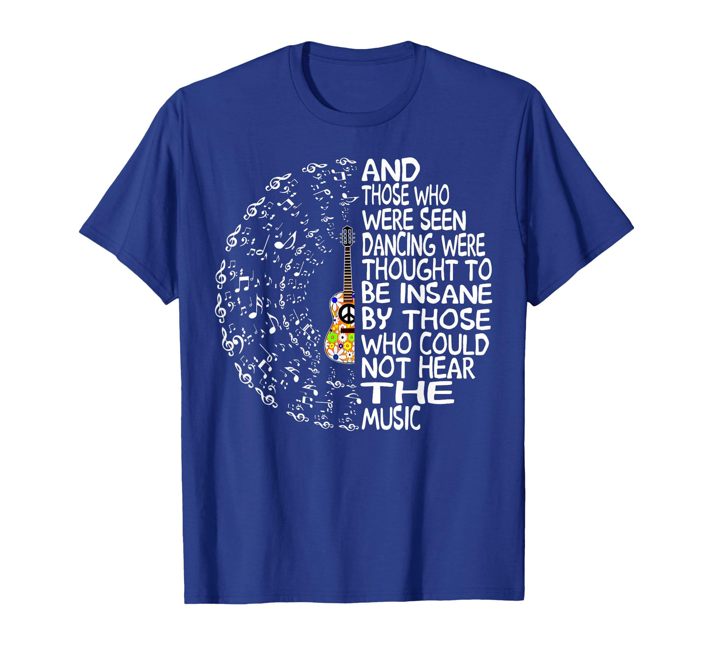 Hippie Guitar And Those Who Were Seen Dancing Peace T-Shirt