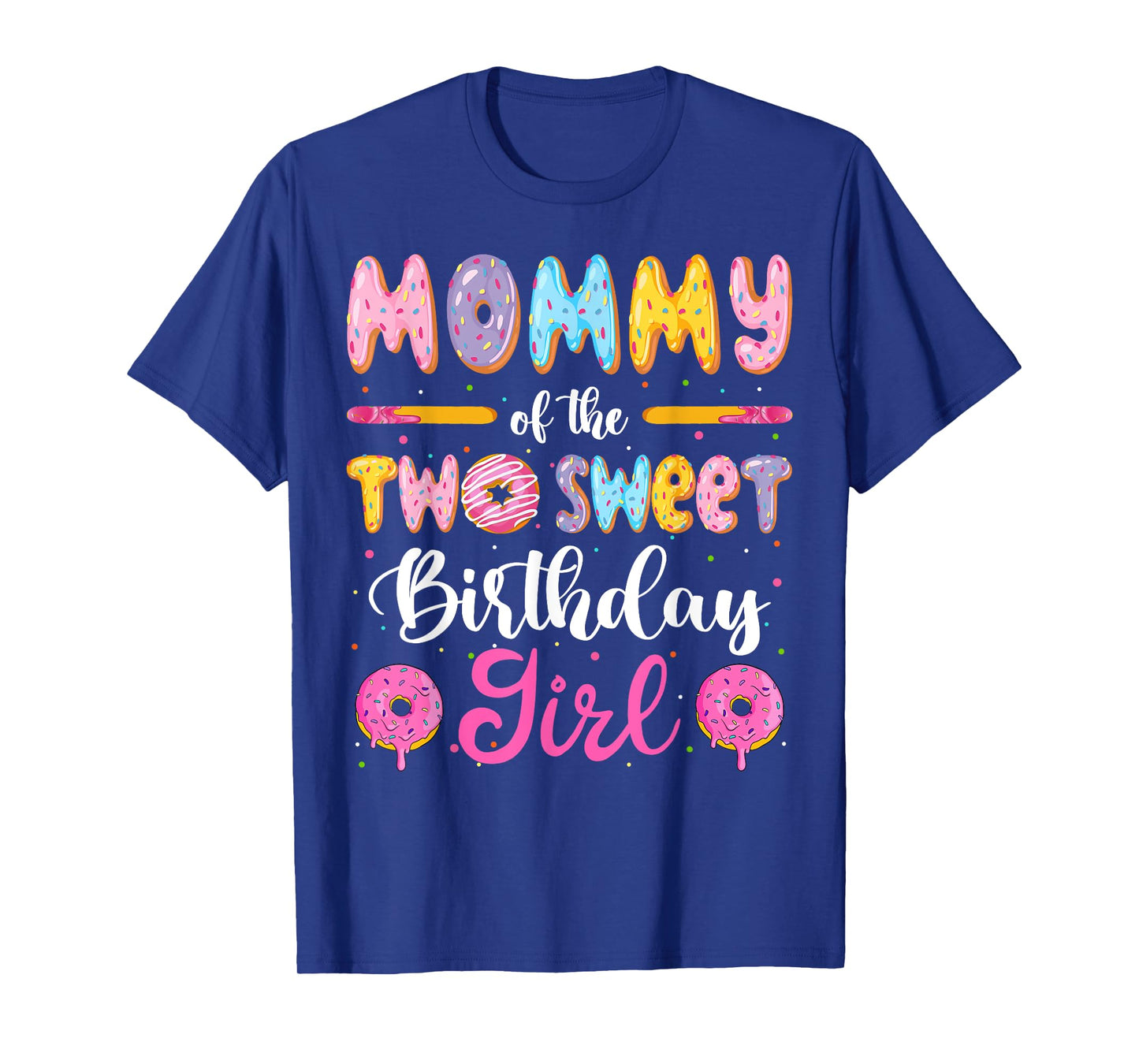 Mommy Of The Two Sweet Birthday Girl Donut 2Nd Birthday T-Shirt