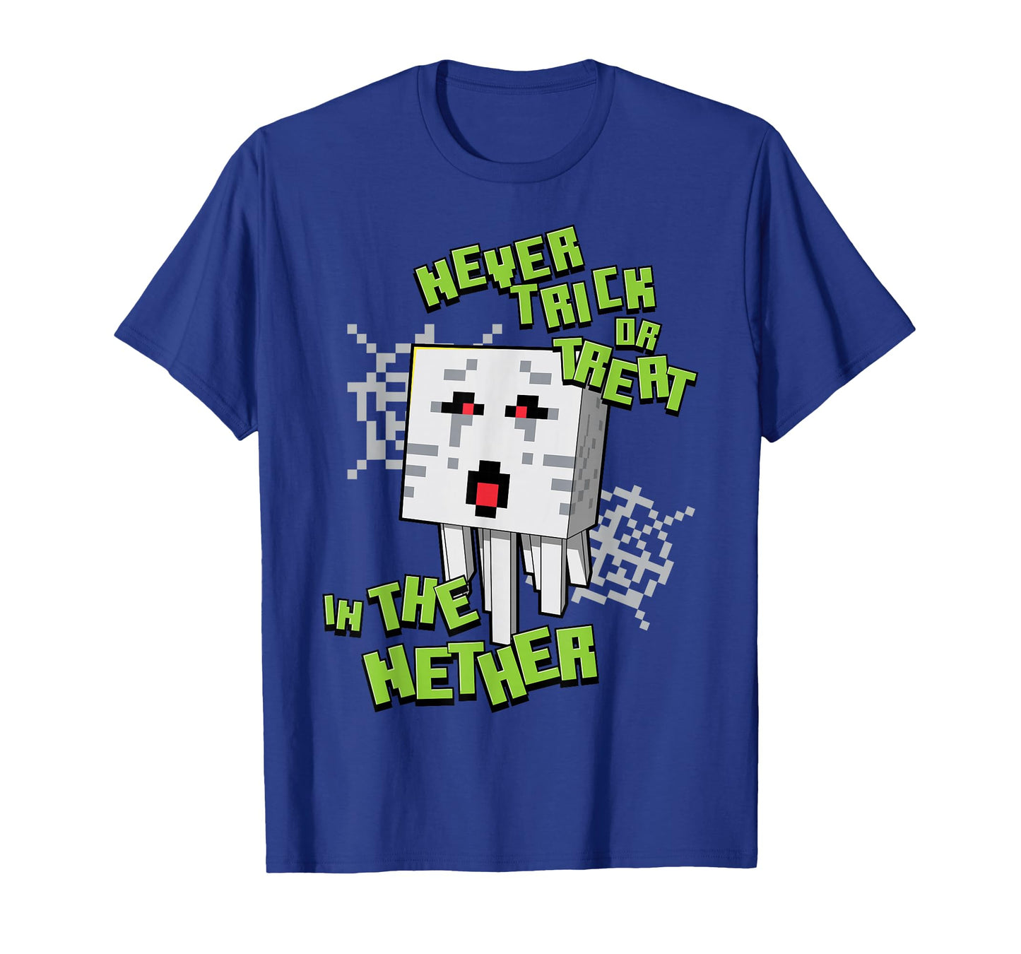 Minecraft Never Trick Or Treat In The Nether Halloween T-Shirt