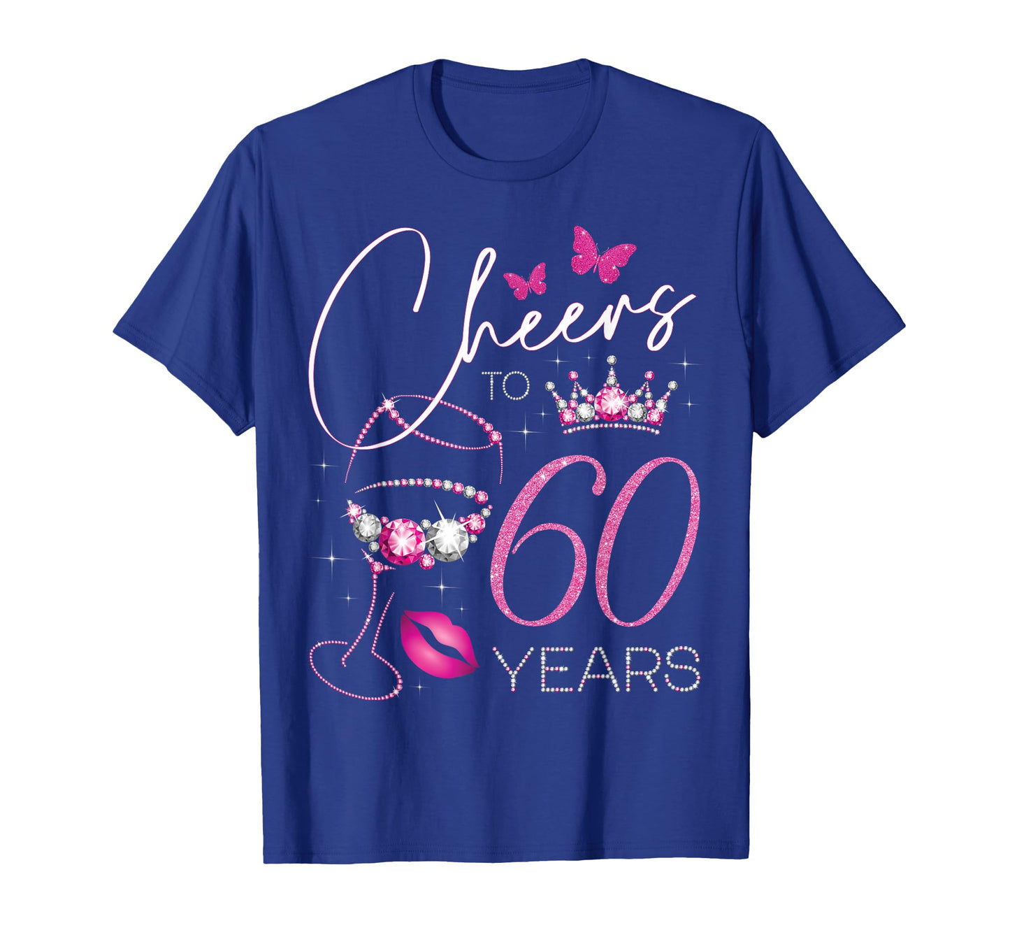 Cheers to 60 Years Old, 60th Queen's Birthday, 60th Birthday T-Shirt