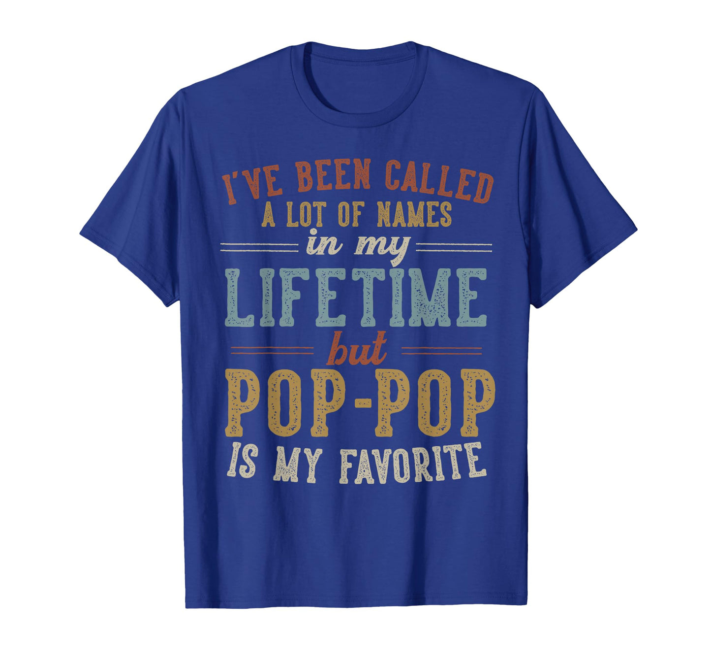 Pop-Pop Is My Favorite Name - Father's Day Pop-Pop T-Shirt
