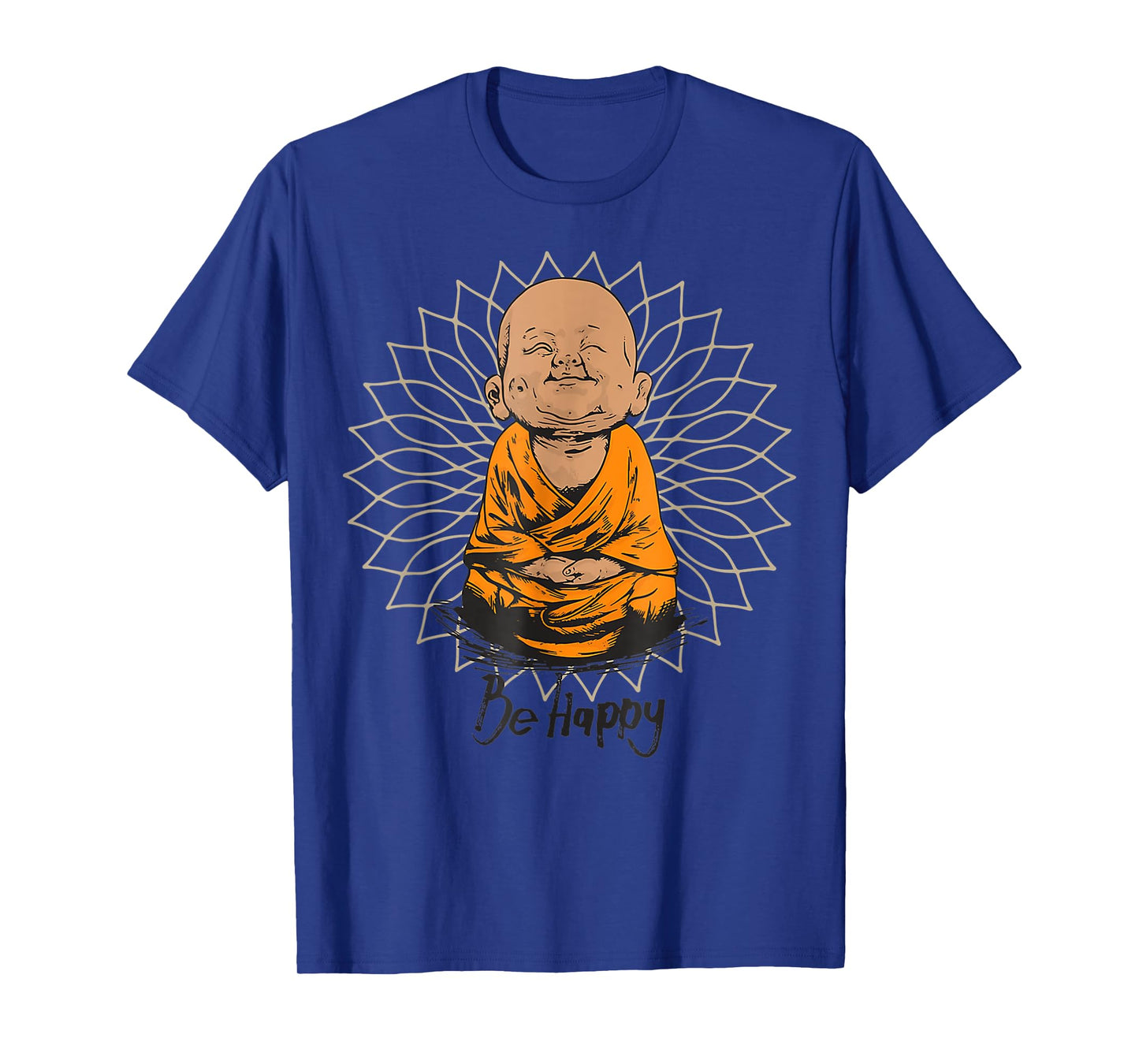 Be Happy shirt Zen Little baby Buddha tshirt Mandala T gift T-Shirt