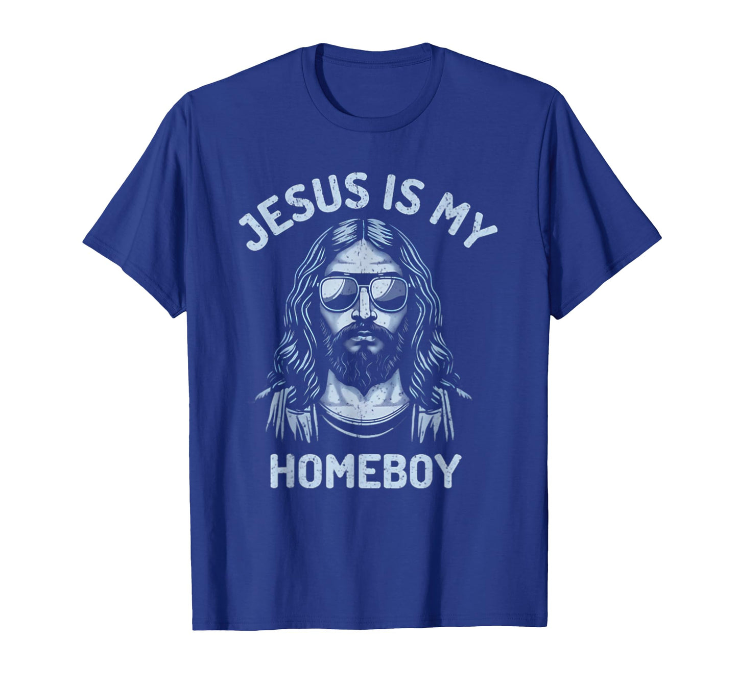 Jesus Is My Homeboy Funny Christian T-Shirt