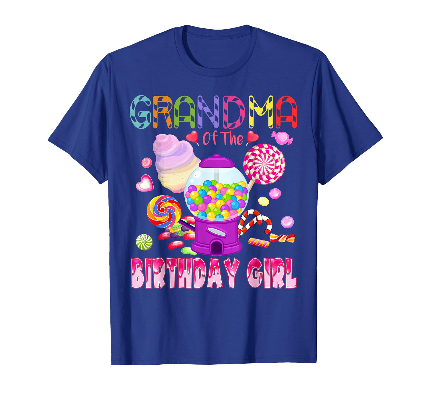 Grandma Of The Birthday Gifts Girl Candyland Candy Birthday T-Shirt