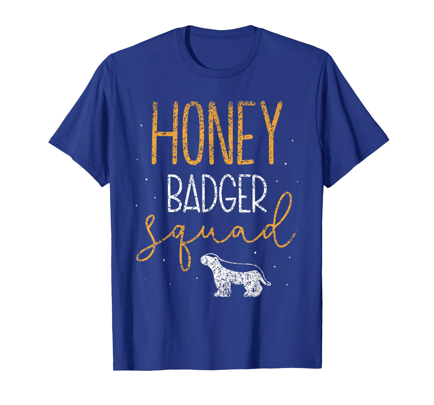 Honey Badger Squad Cute Animal Lover Honey Badger T-Shirt