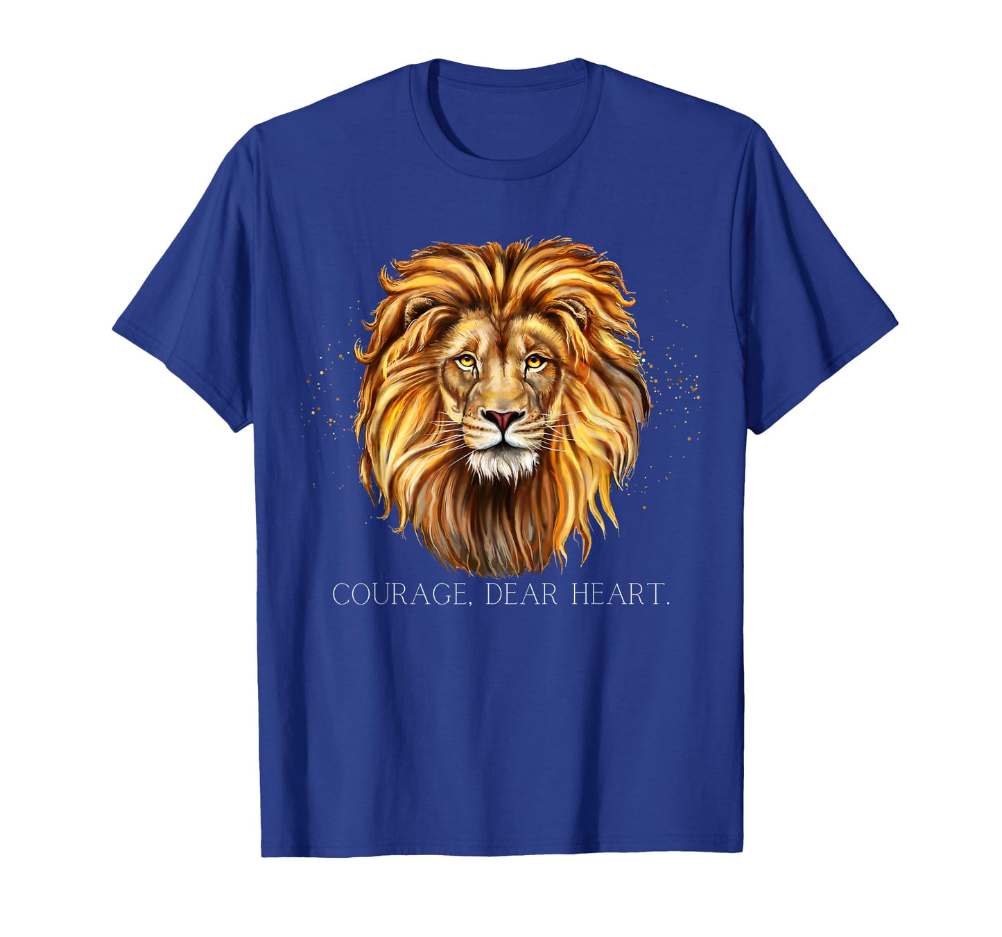 Courage, Dear Heart Classical Inspirational Encouragement T-Shirt