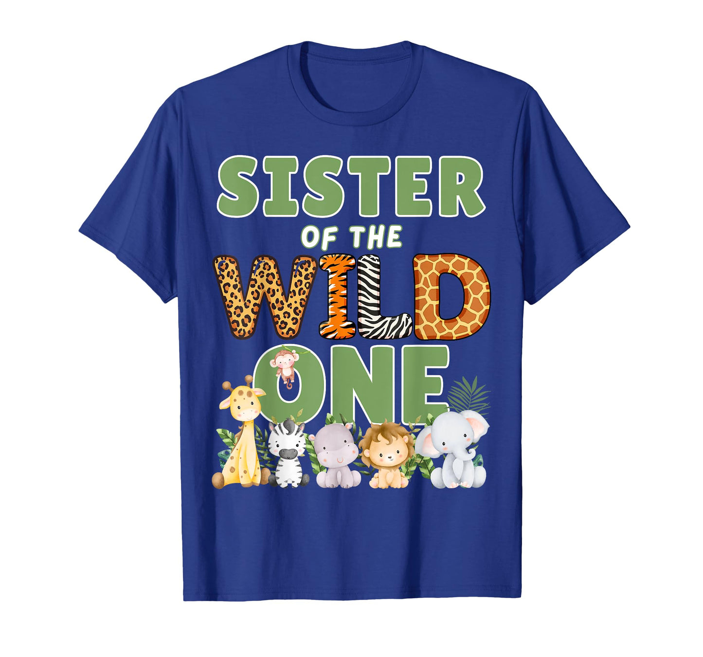 Sister Of The Wild One 1st Birthday Safari Family Matching T-Shirt