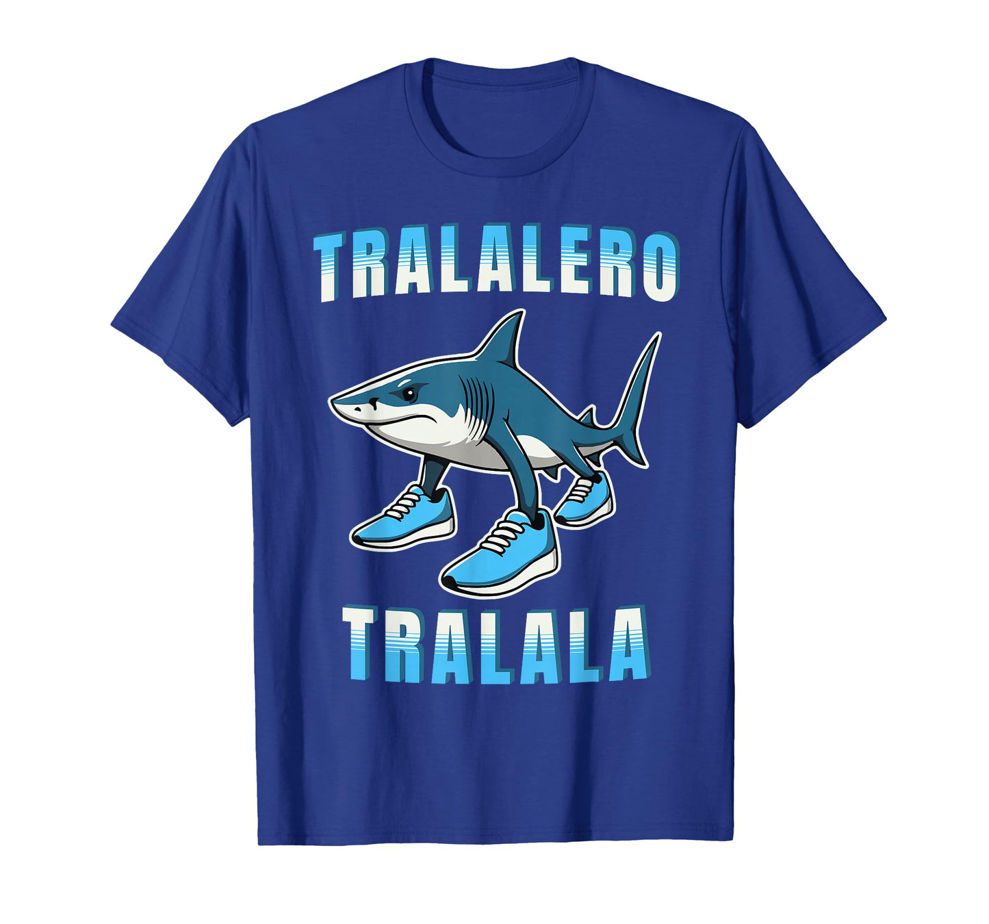 Tralalero Tralala Funny Italian Brainrot Toddlers Meme T-Shirt
