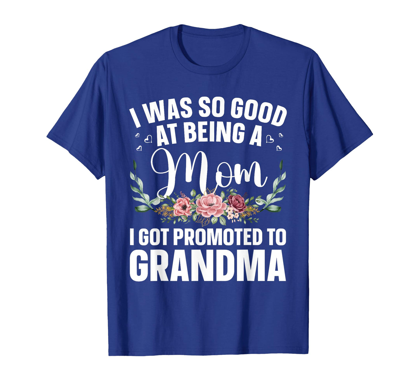 Grandma Art For Mom Women Grandmother Promoted To Grandma T-Shirt