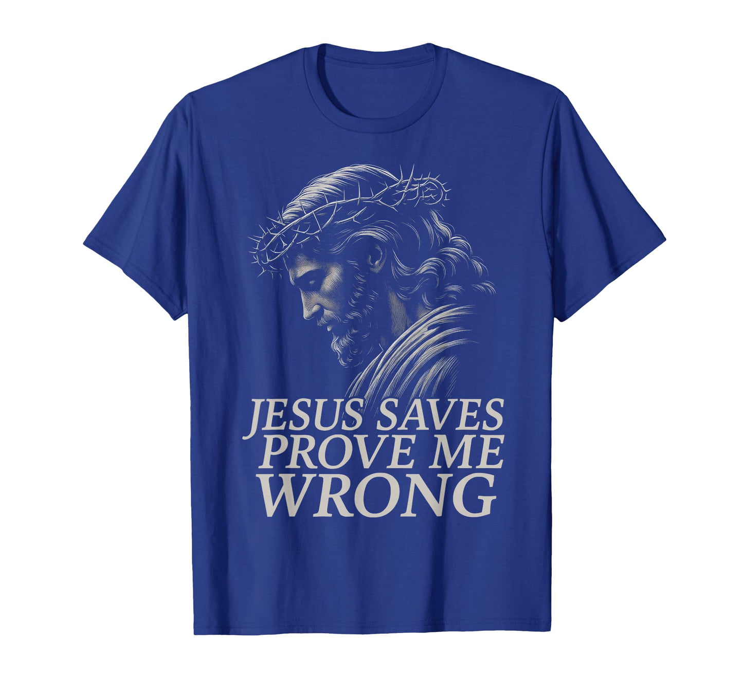 HUGvyn Jesus Saves, Prove Me Wrong Christian Faith Patriotic T-Shirt